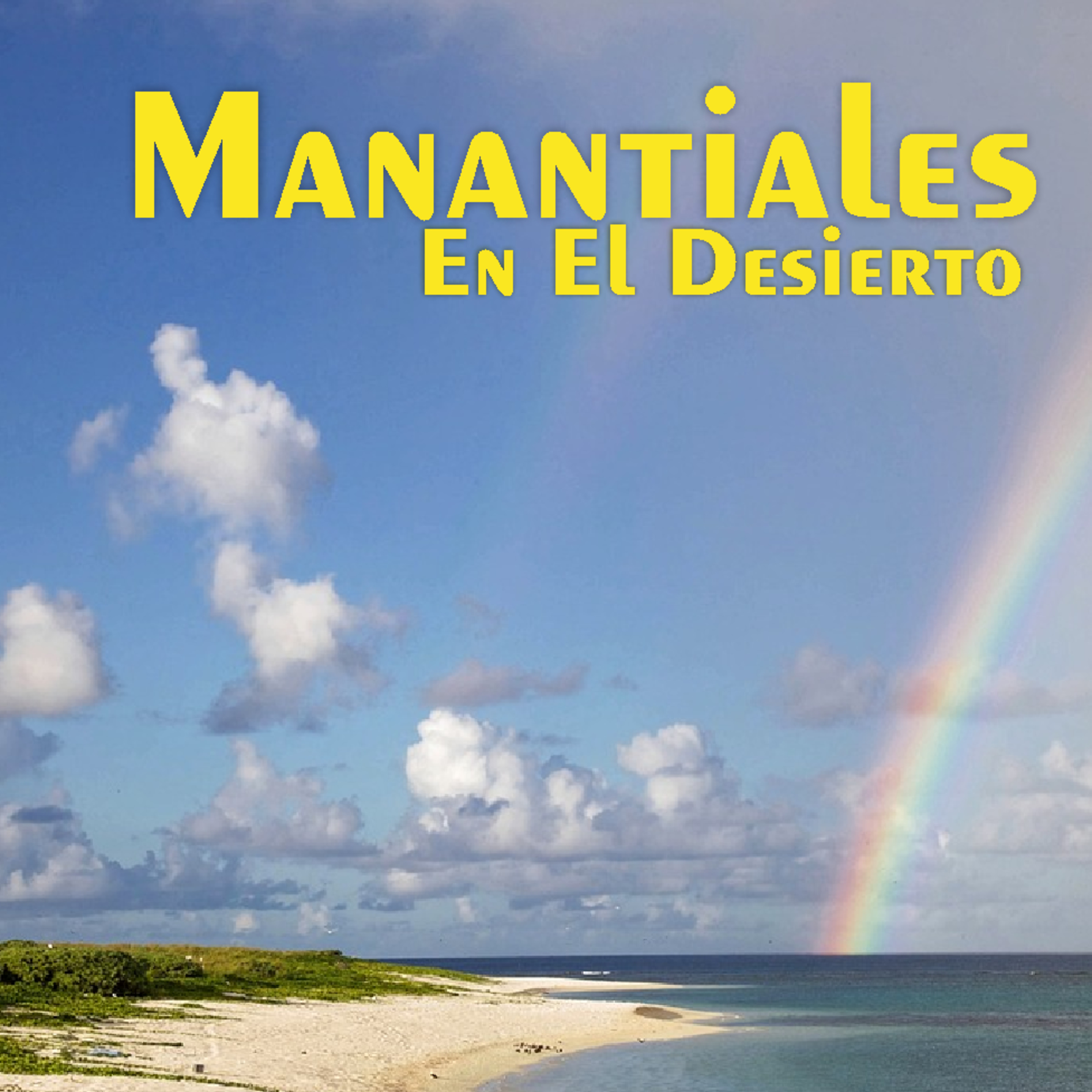 Manantiales en el Desierto - 26 de Marzo episode artwork