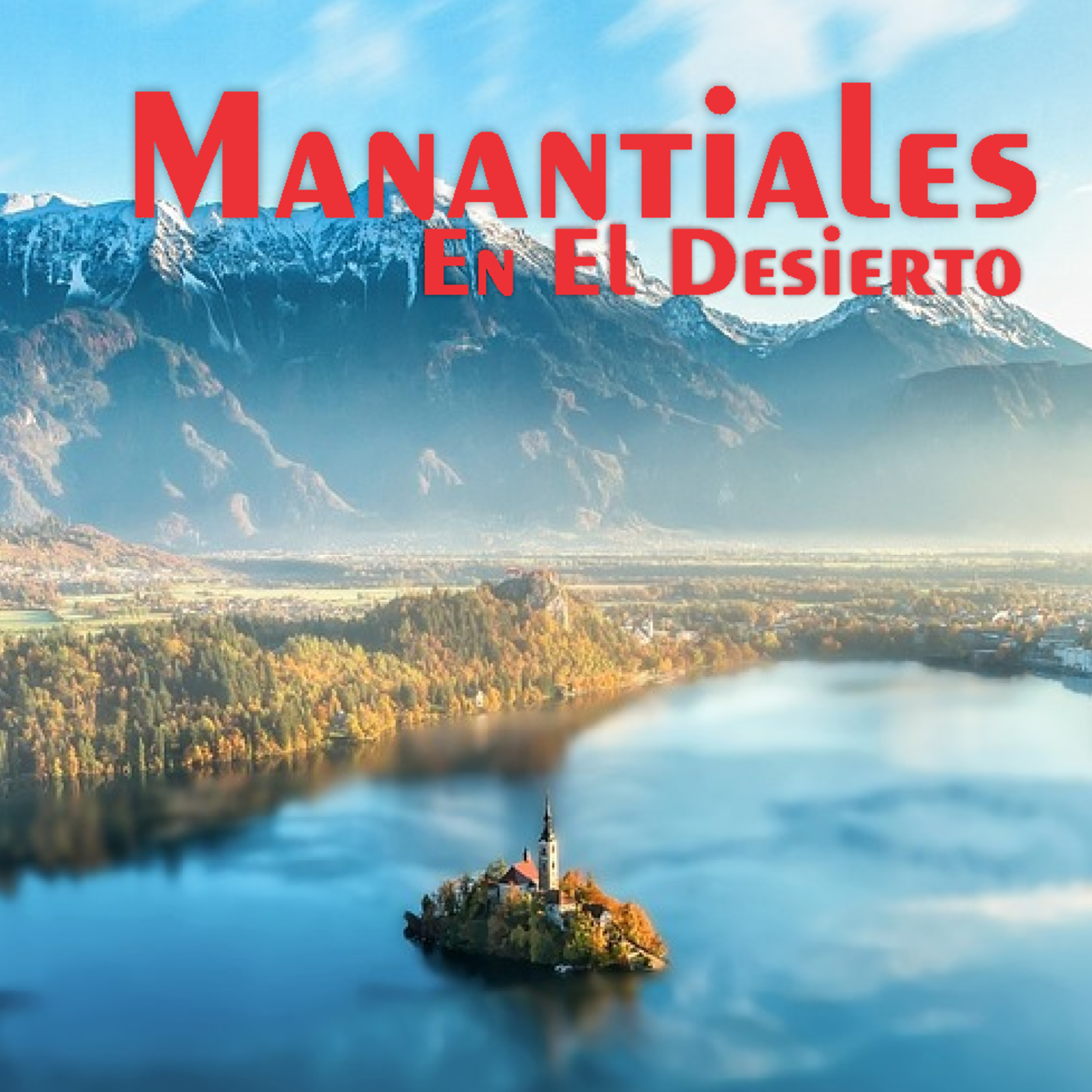 Manantiales en el Desierto - 28 de Marzo episode artwork