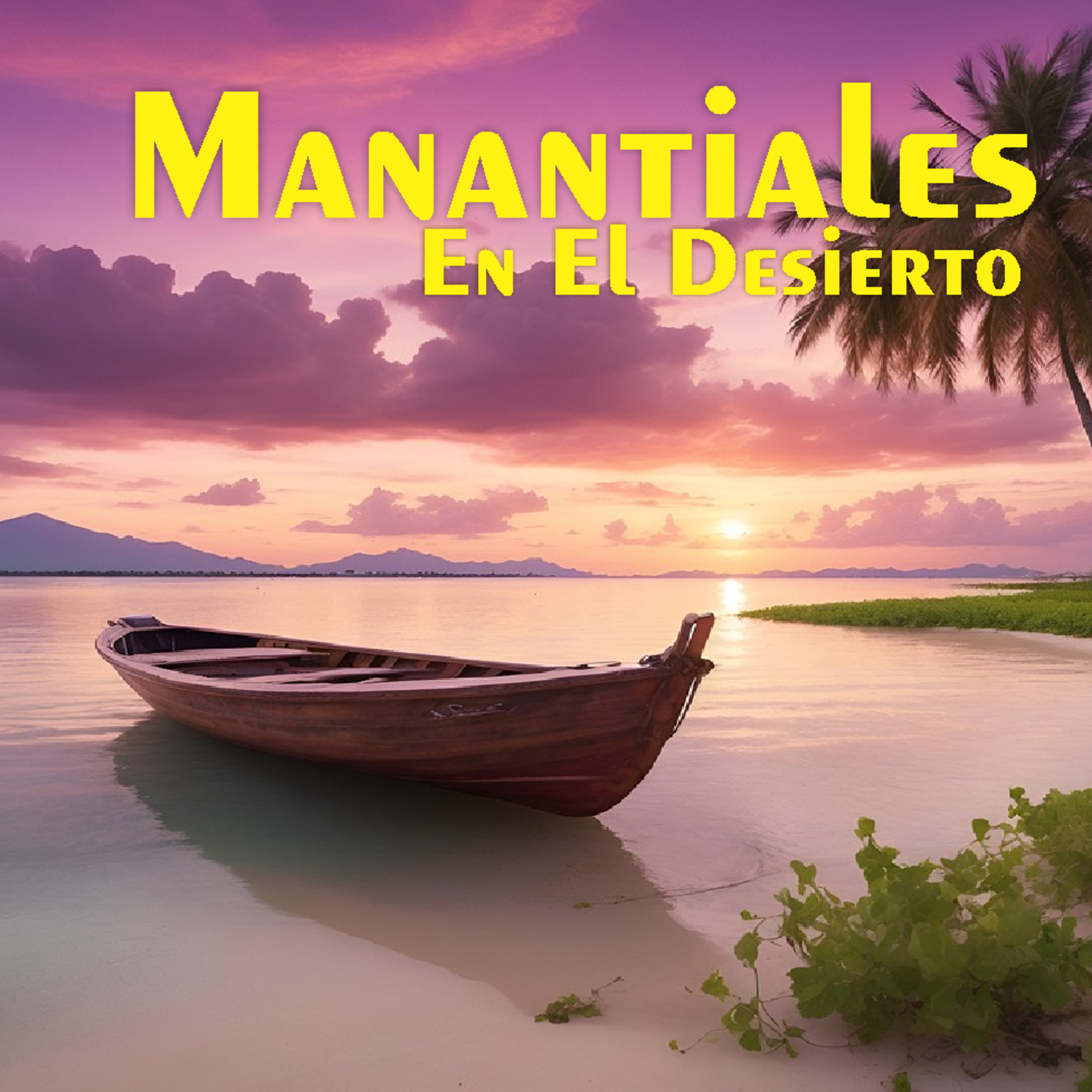 Manantiales en el Desierto - 30 de Marzo episode artwork