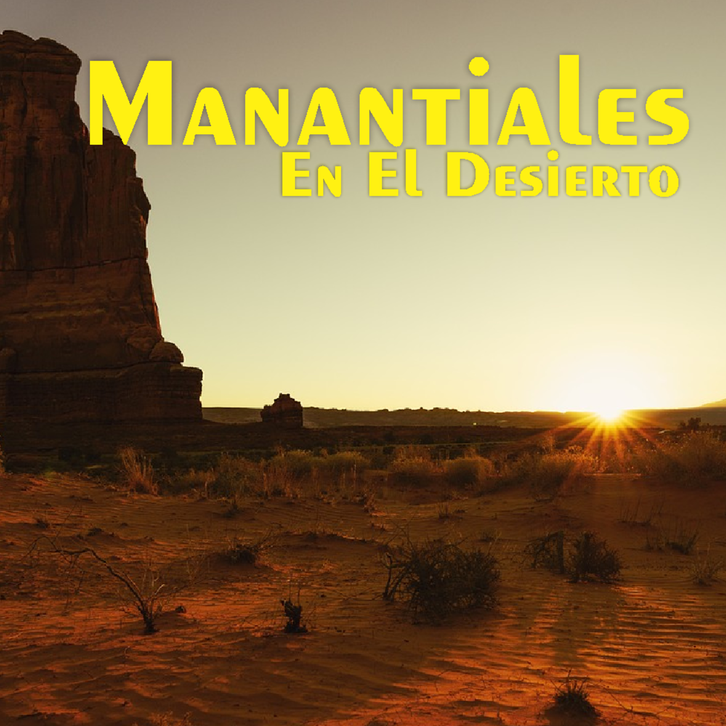 Manantiales en el Desierto - 31 de Marzo episode artwork
