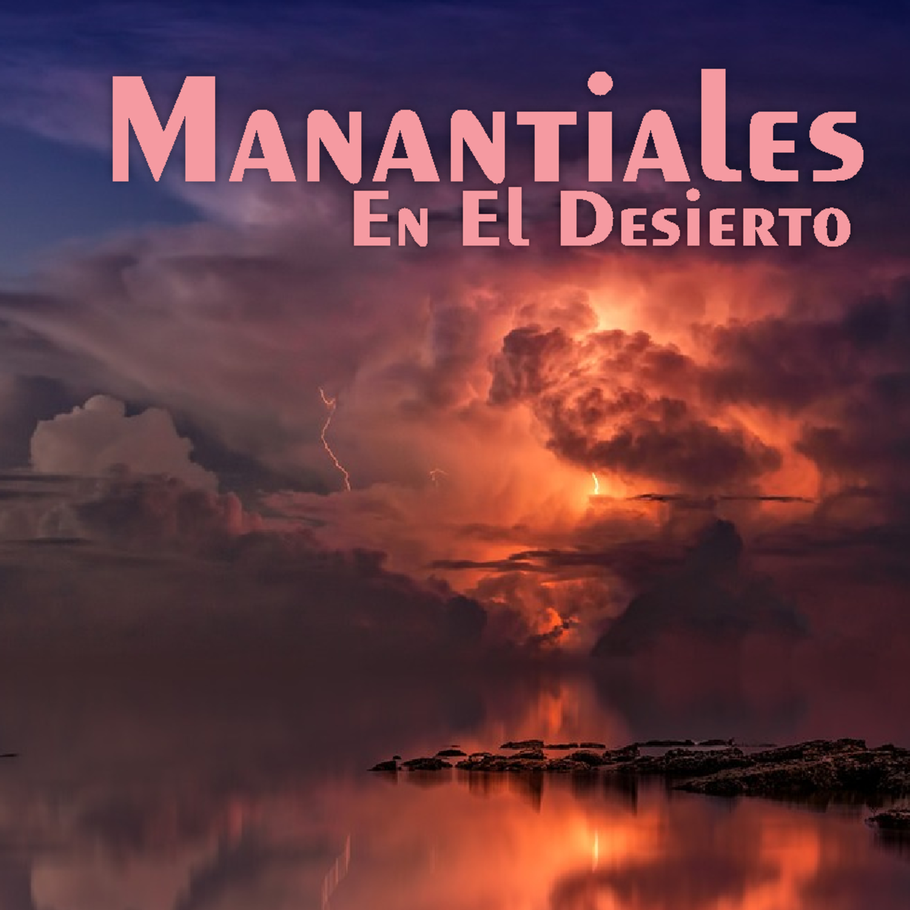 Manantiales en el Desierto - 11 de Abril episode artwork