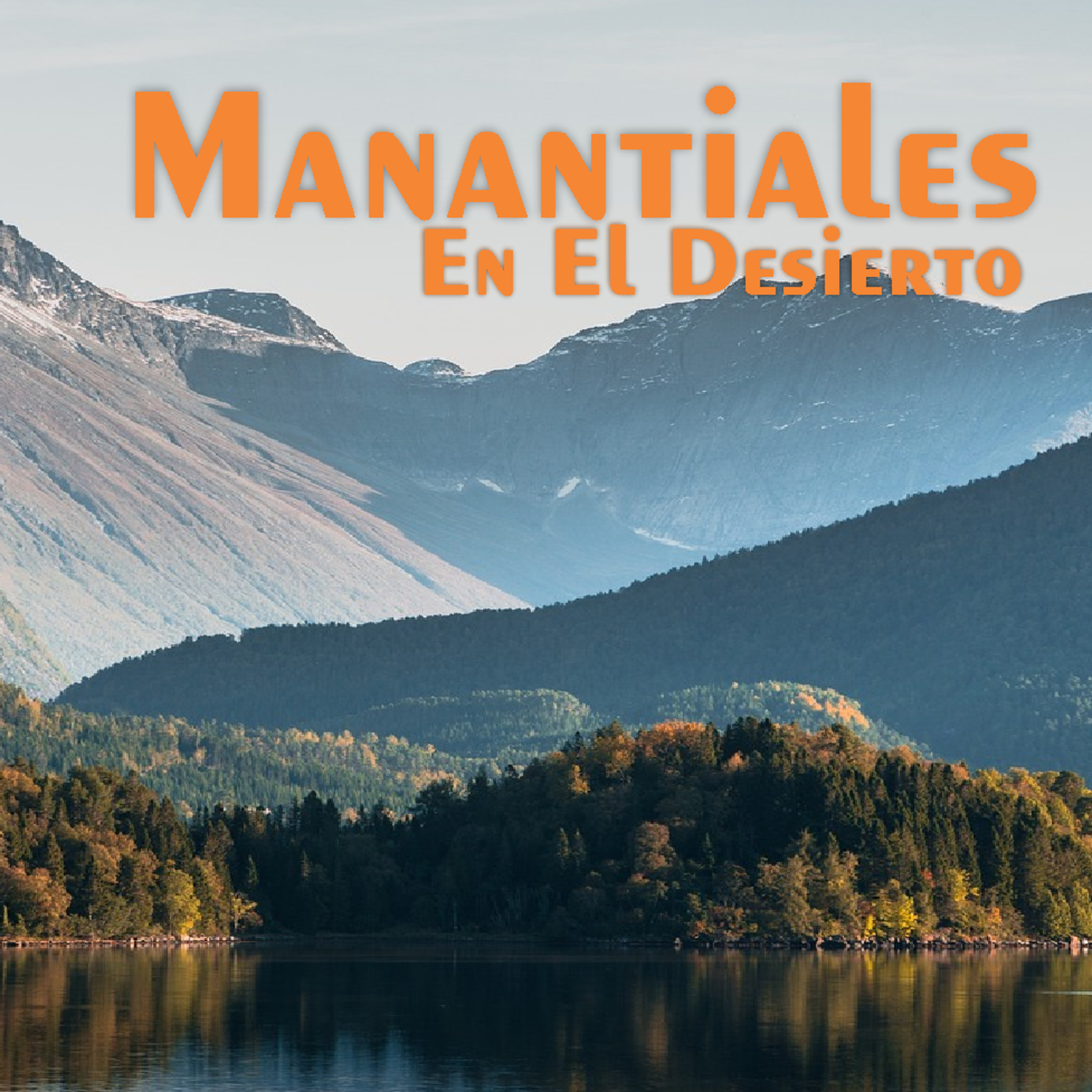 Manantiales en el Desierto - 21 de Abril episode artwork