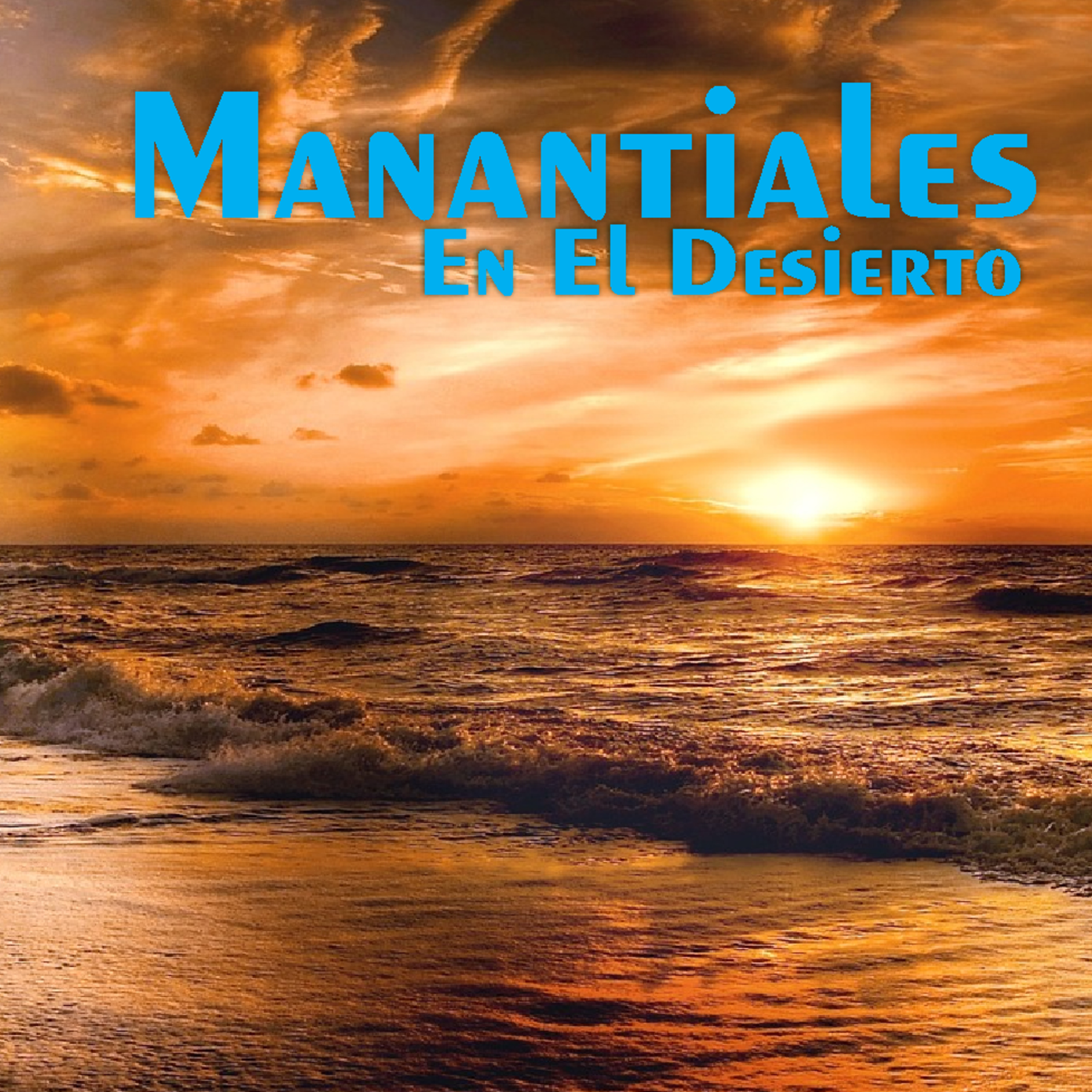 Manantiales en el Desierto - 25 de Abril episode artwork