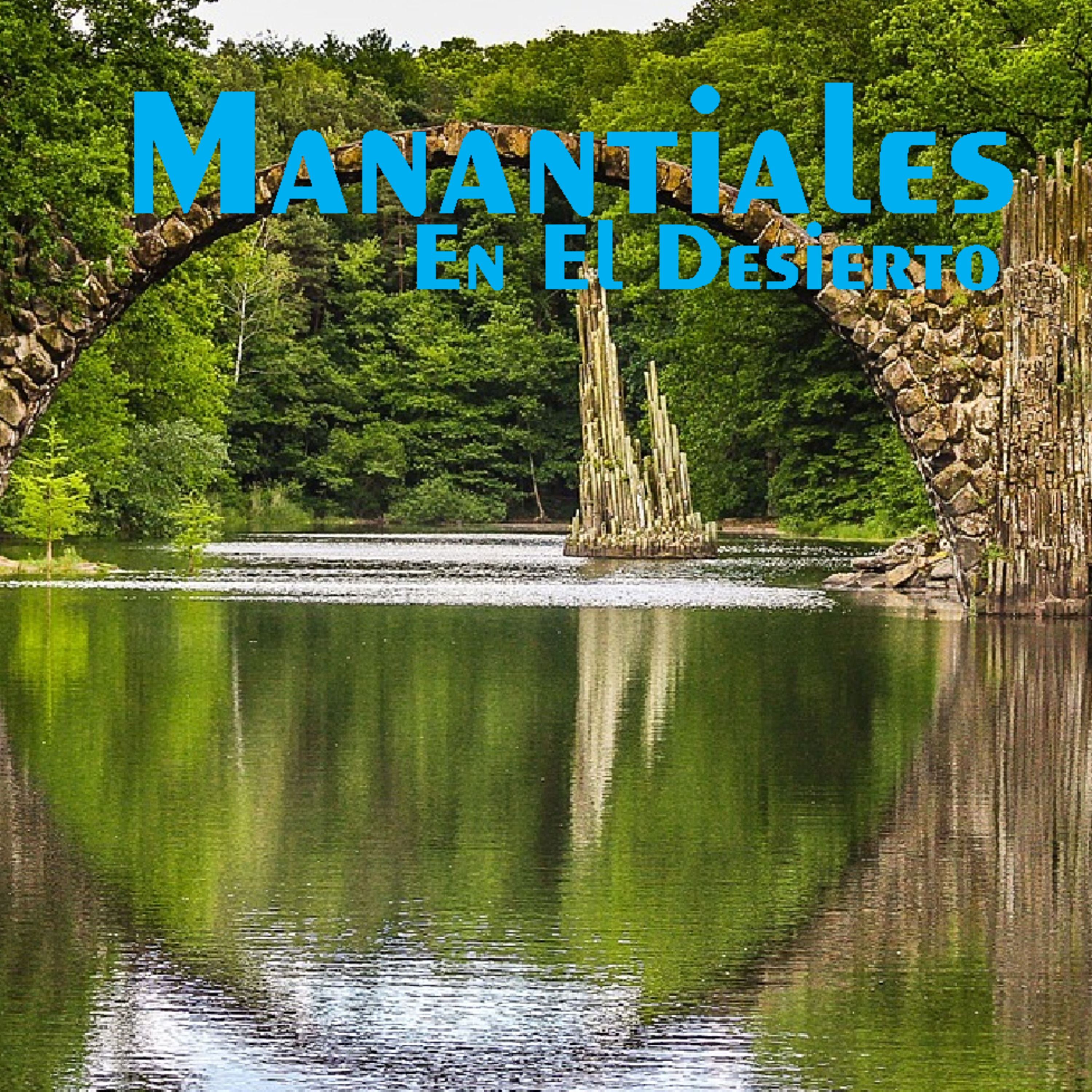 Manantiales en el Desierto - 14 de Mayo episode artwork