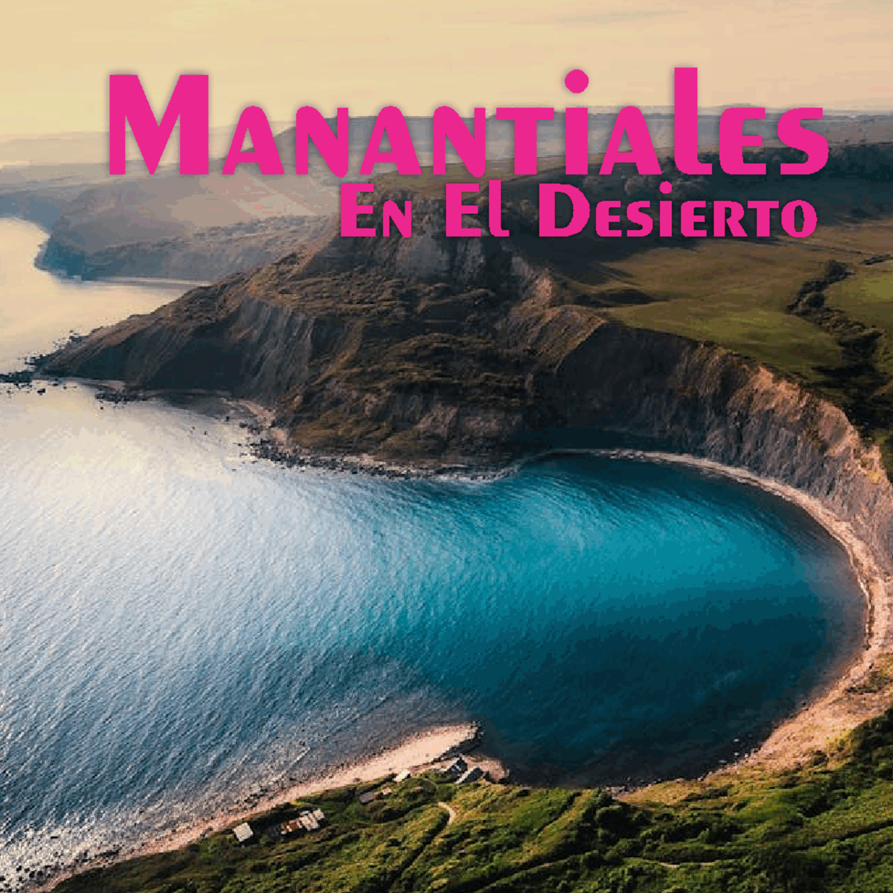 Manantiales en el Desierto - 20 de Mayo episode artwork