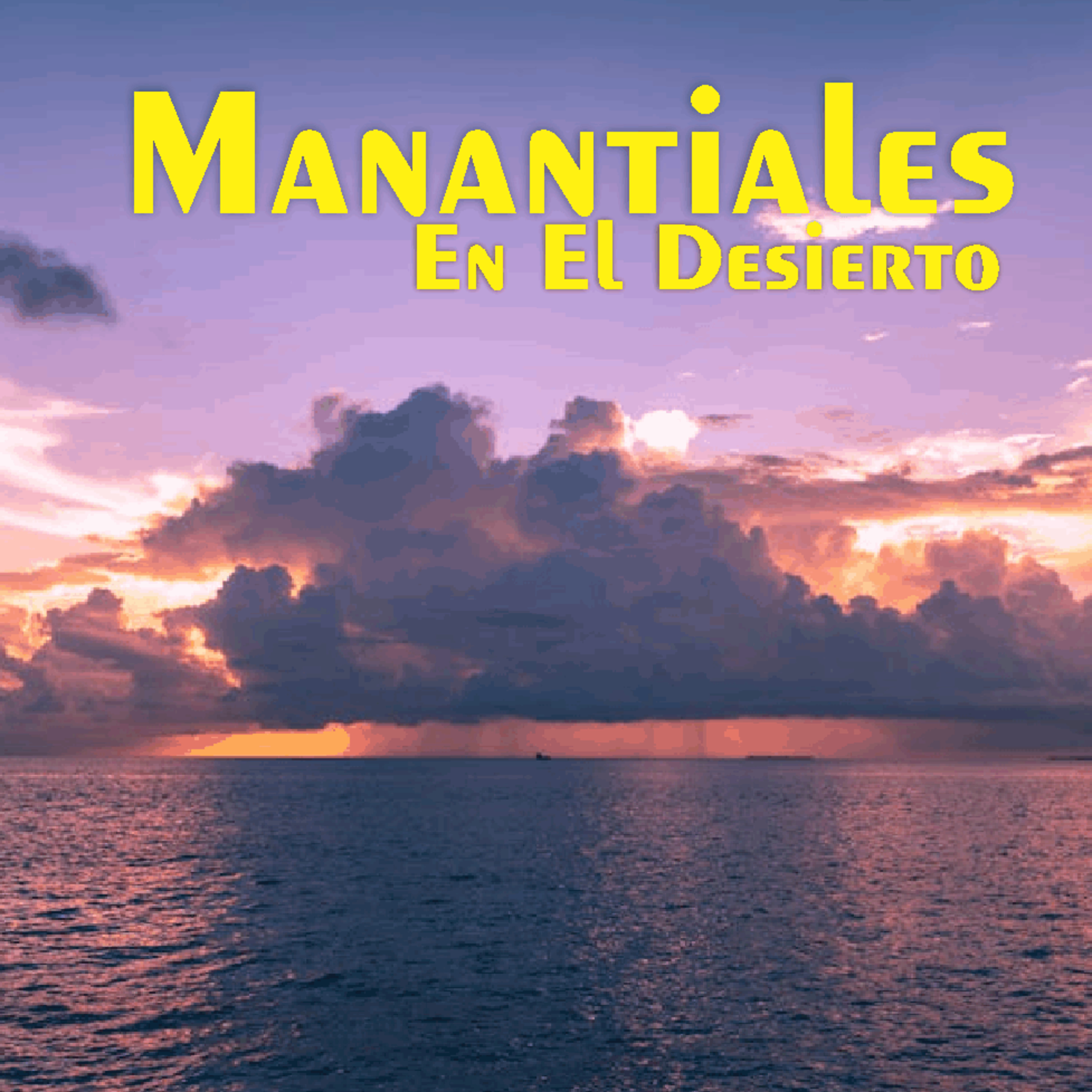 Manantiales en el Desierto - 28 de Mayo episode artwork