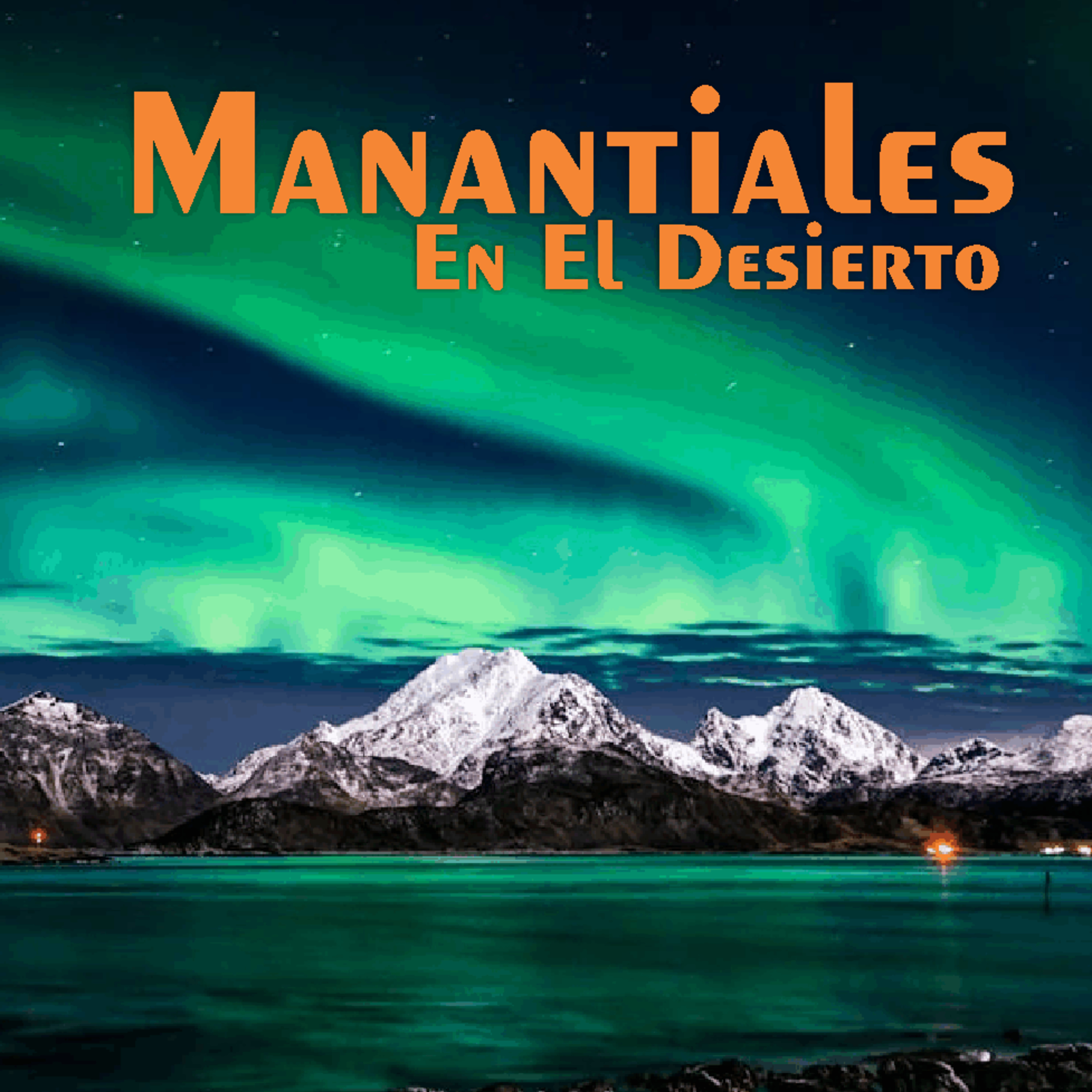 Manantiales en el Desierto - 29 de Mayo episode artwork