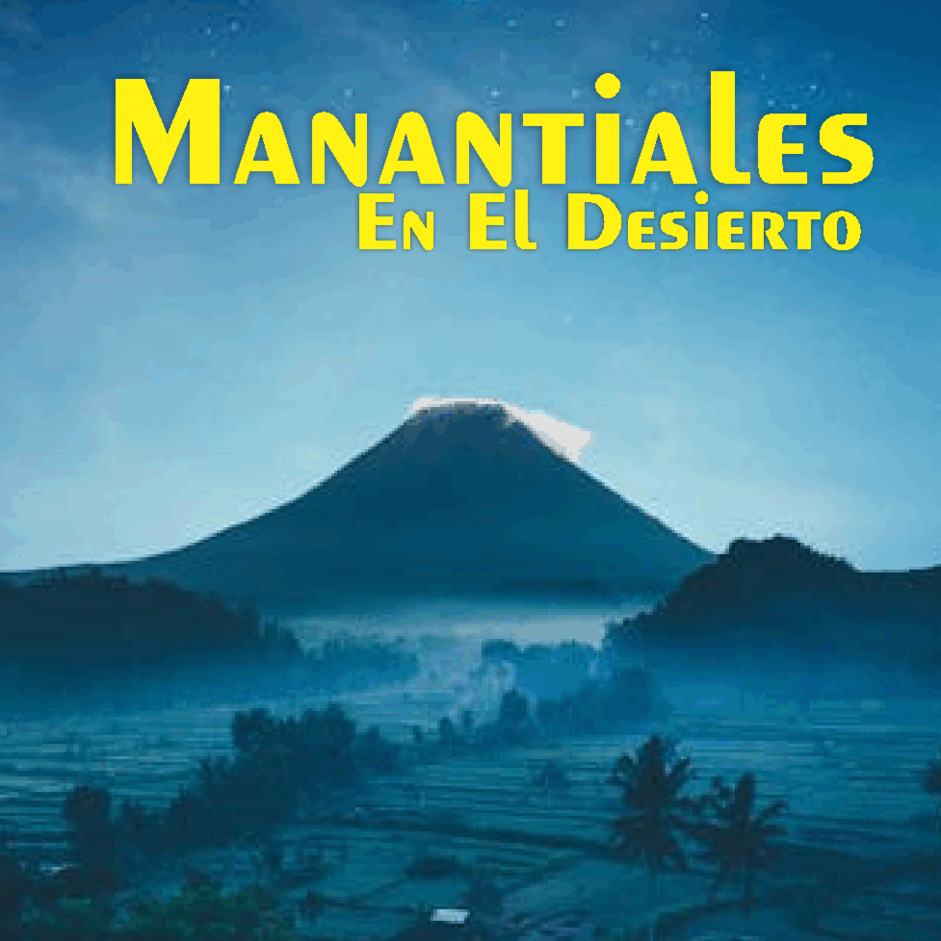 Manantiales en el Desierto - 2 de Junio episode artwork