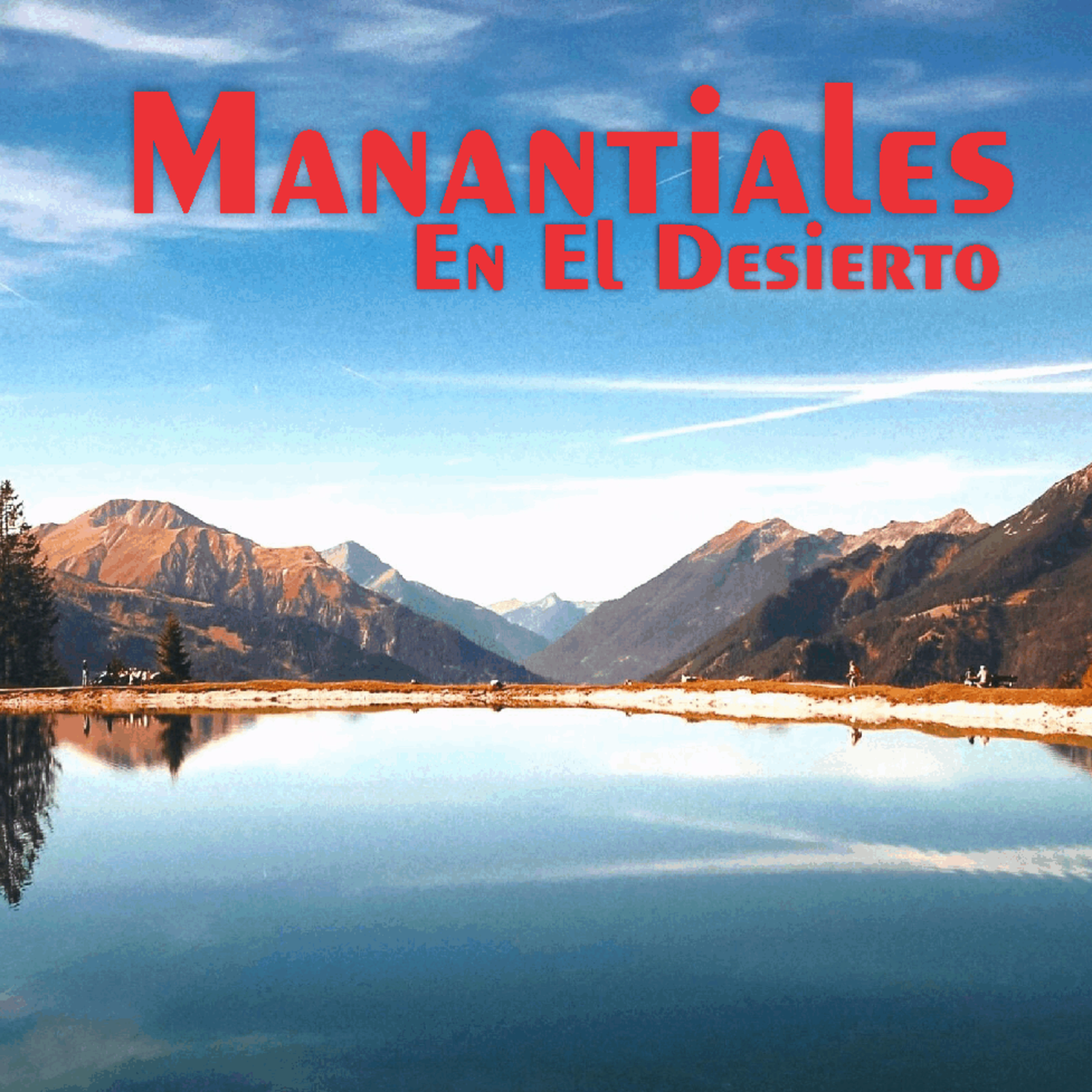 Manantiales en el Desierto - 17 de Junio episode artwork