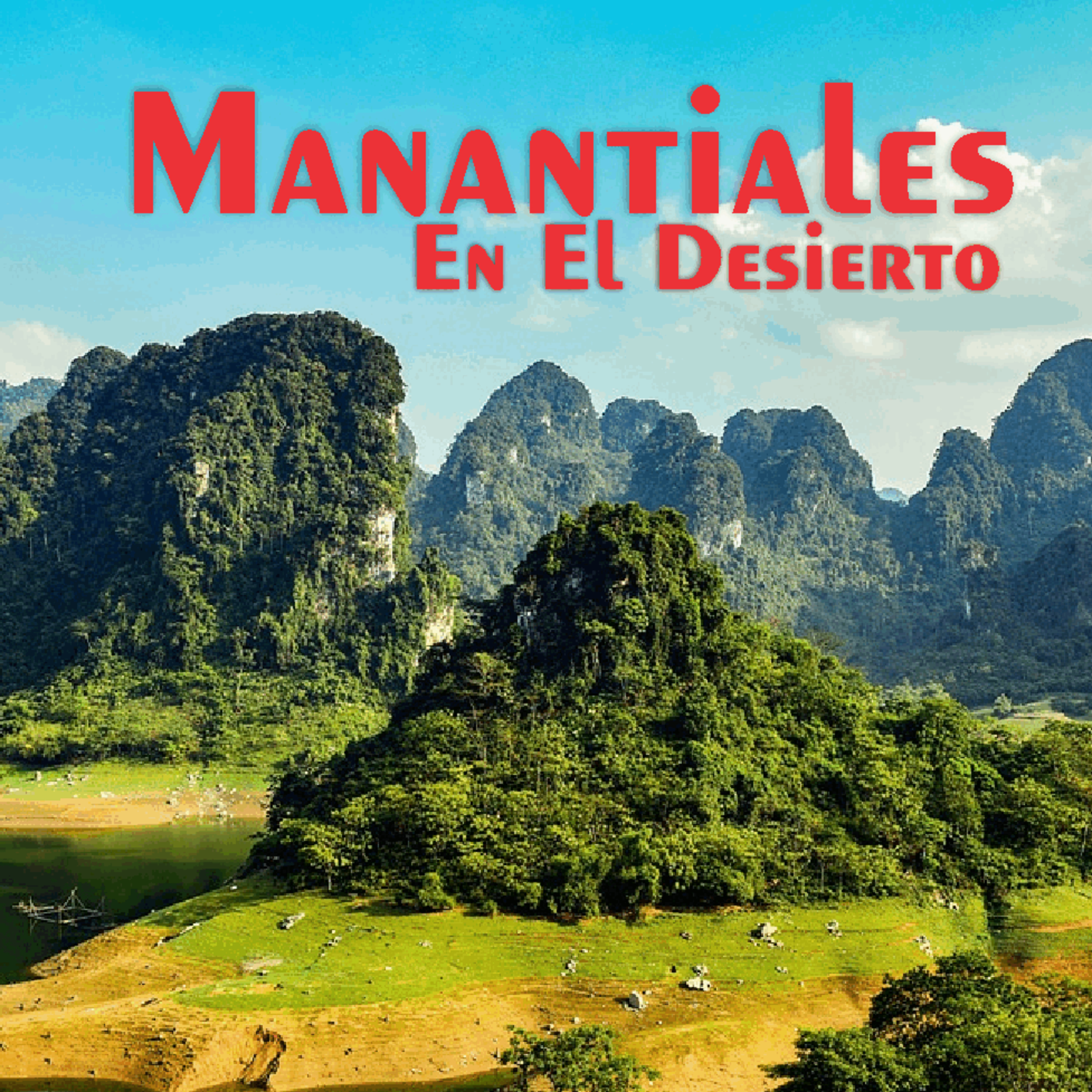 Manantiales en el Desierto - 21 de Junio episode artwork