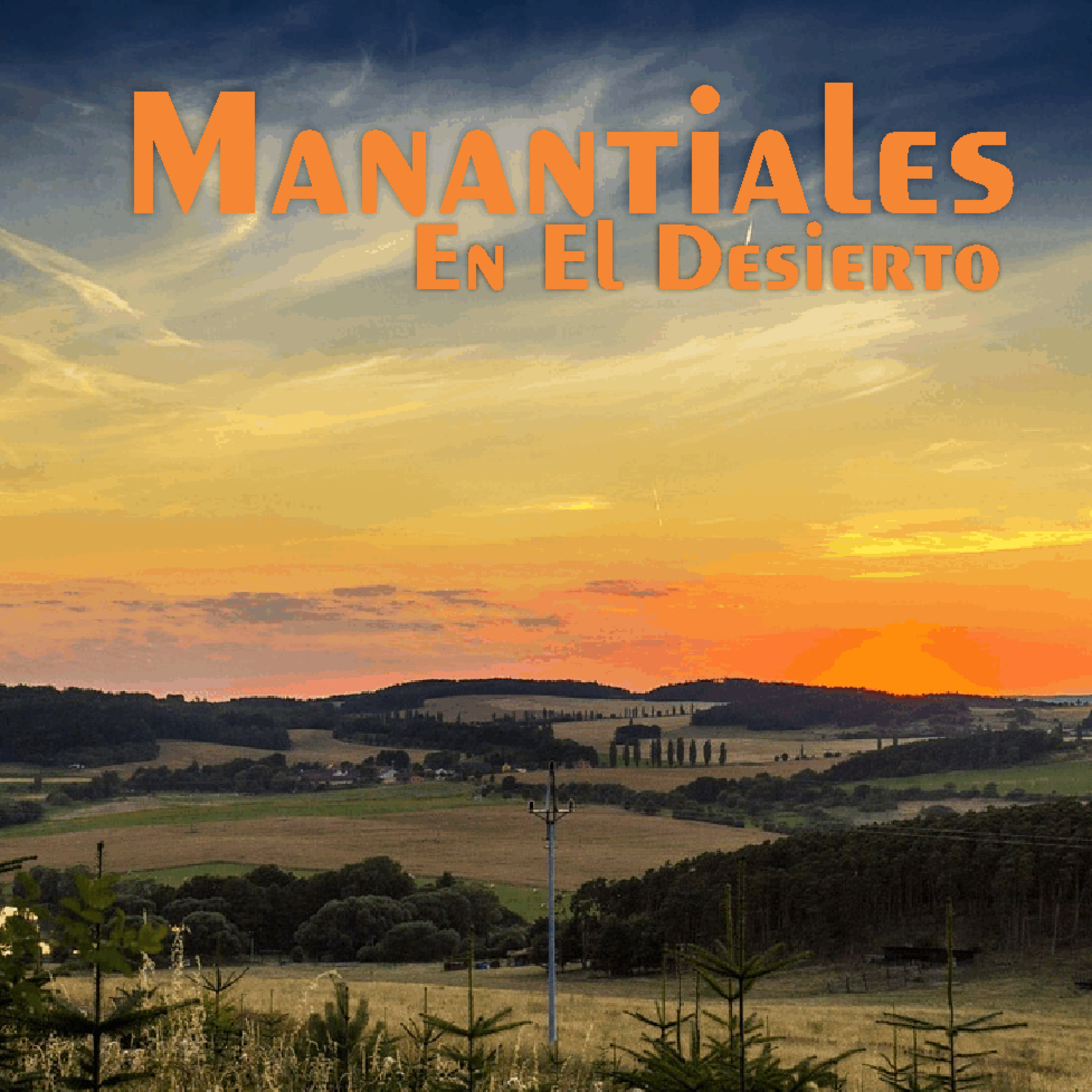 Manantiales en el Desierto - 28 de Junio episode artwork
