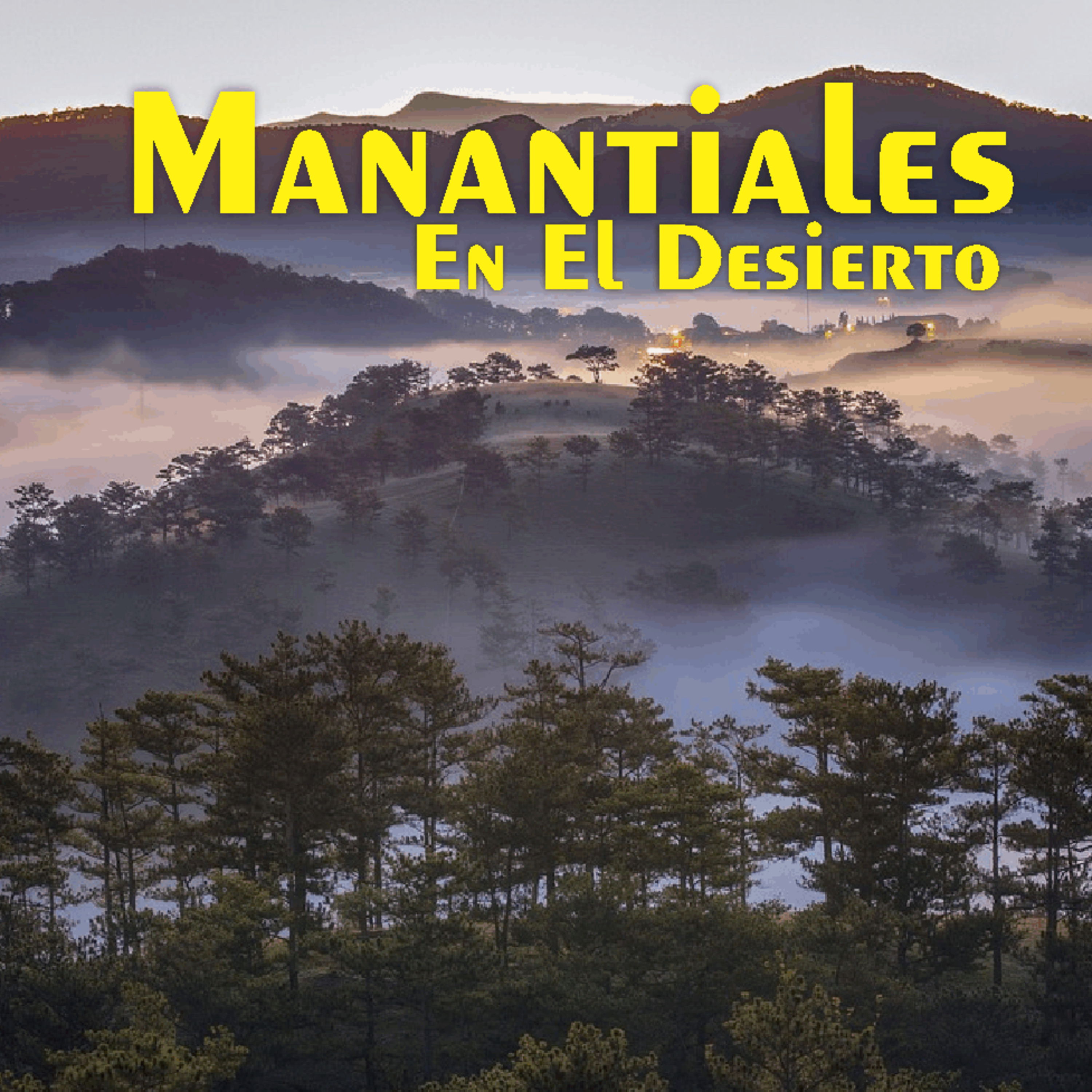 Manantiales en el Desierto - 30 de Junio episode artwork