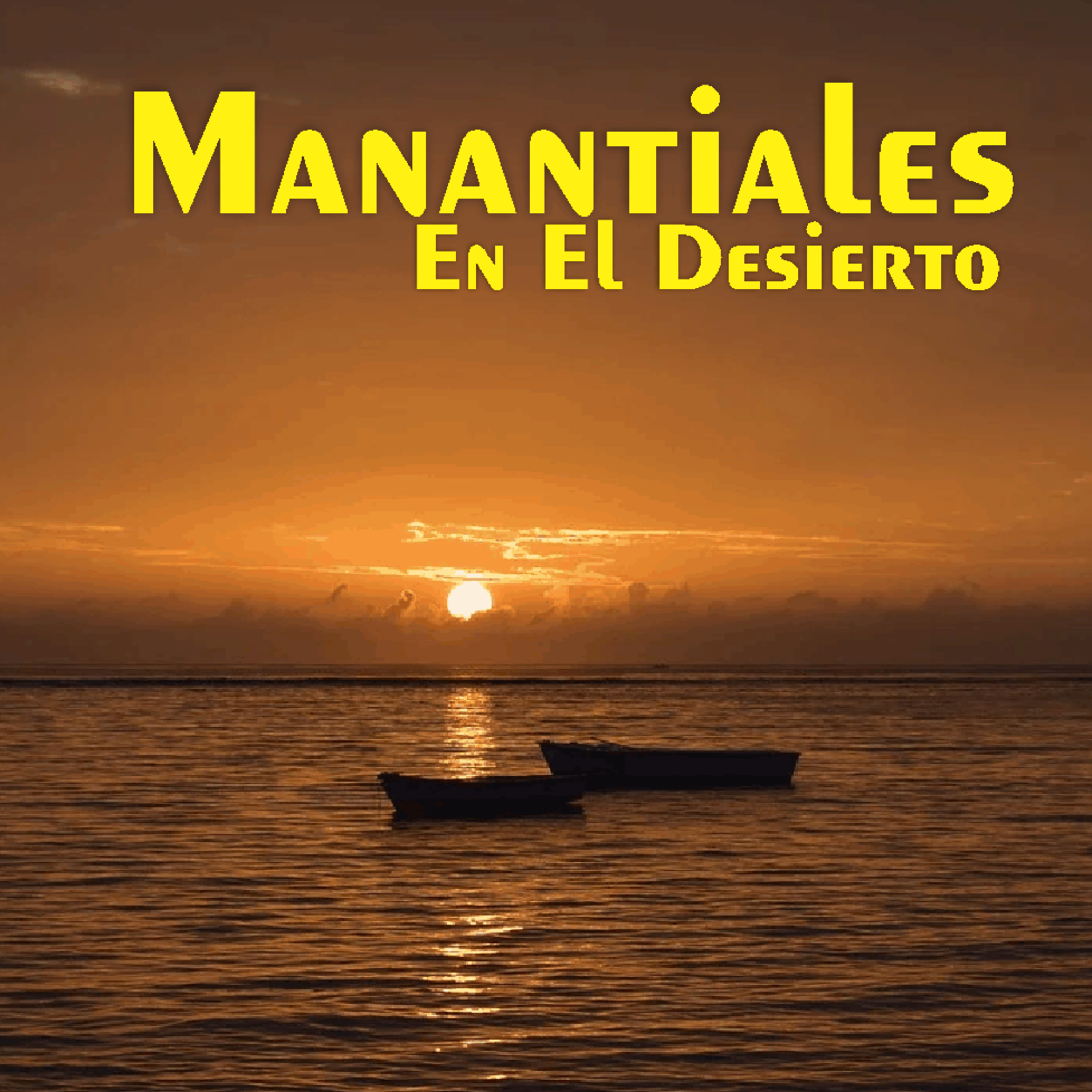 Manantiales en el Desierto - 6 de Julio episode artwork