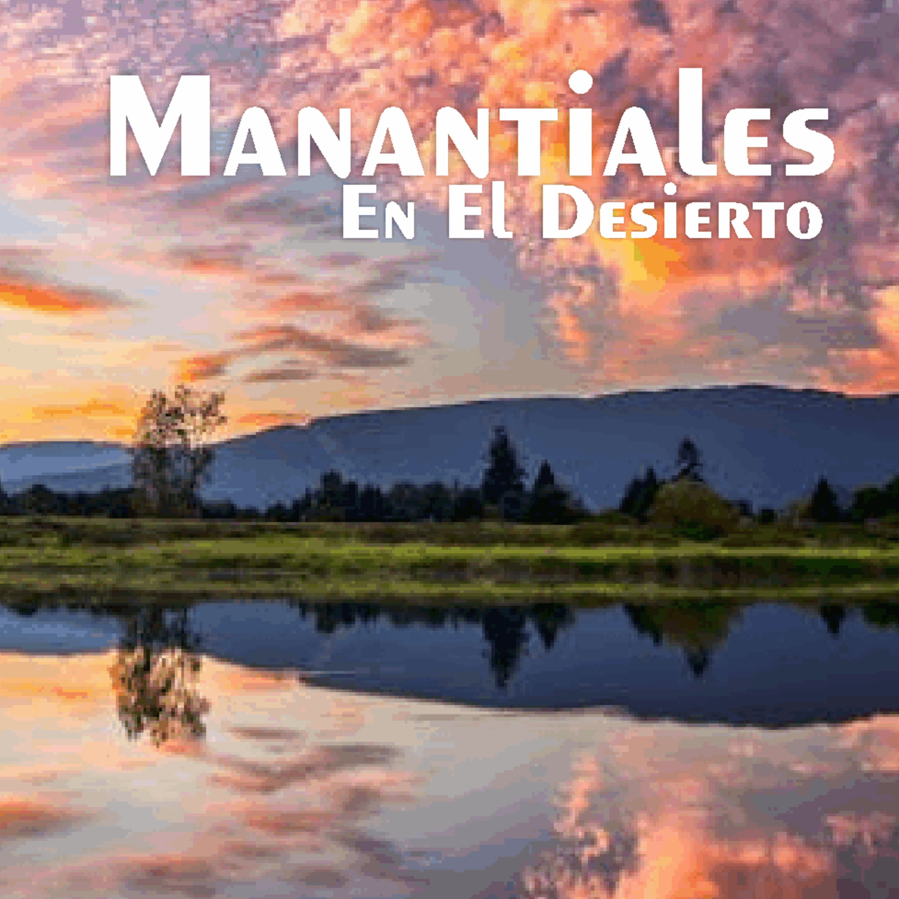 Manantiales en el Desierto - 10 de Julio episode artwork