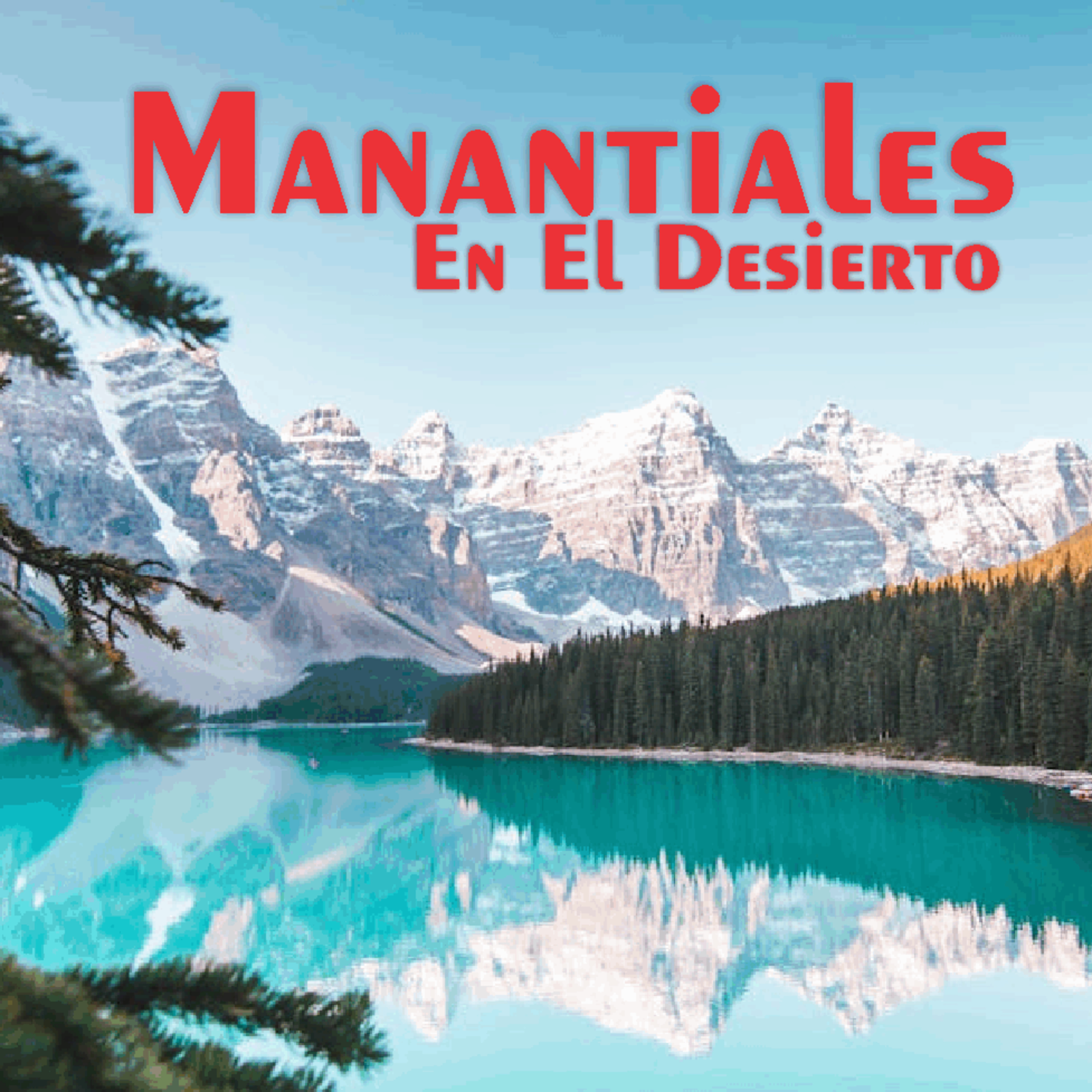 Manantiales en el Desierto - 17 de Julio episode artwork