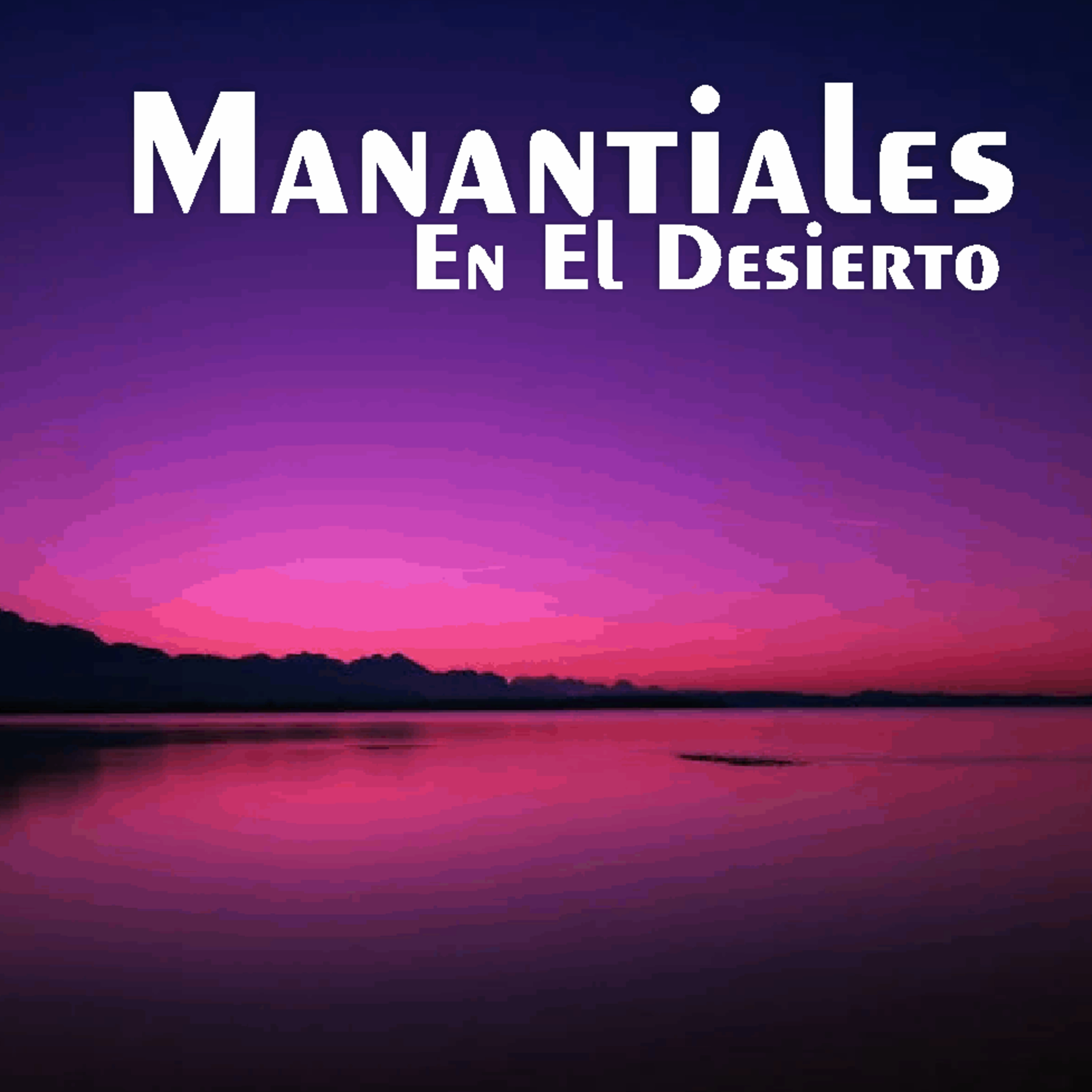 Manantiales en el Desierto - 20 de Julio episode artwork