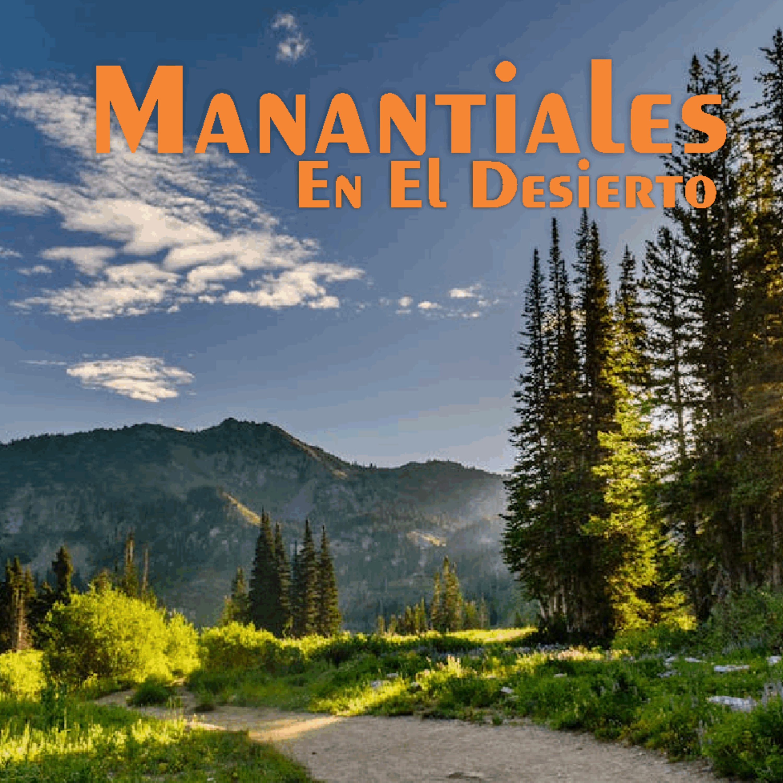 Manantiales en el Desierto - 24 de Julio episode artwork
