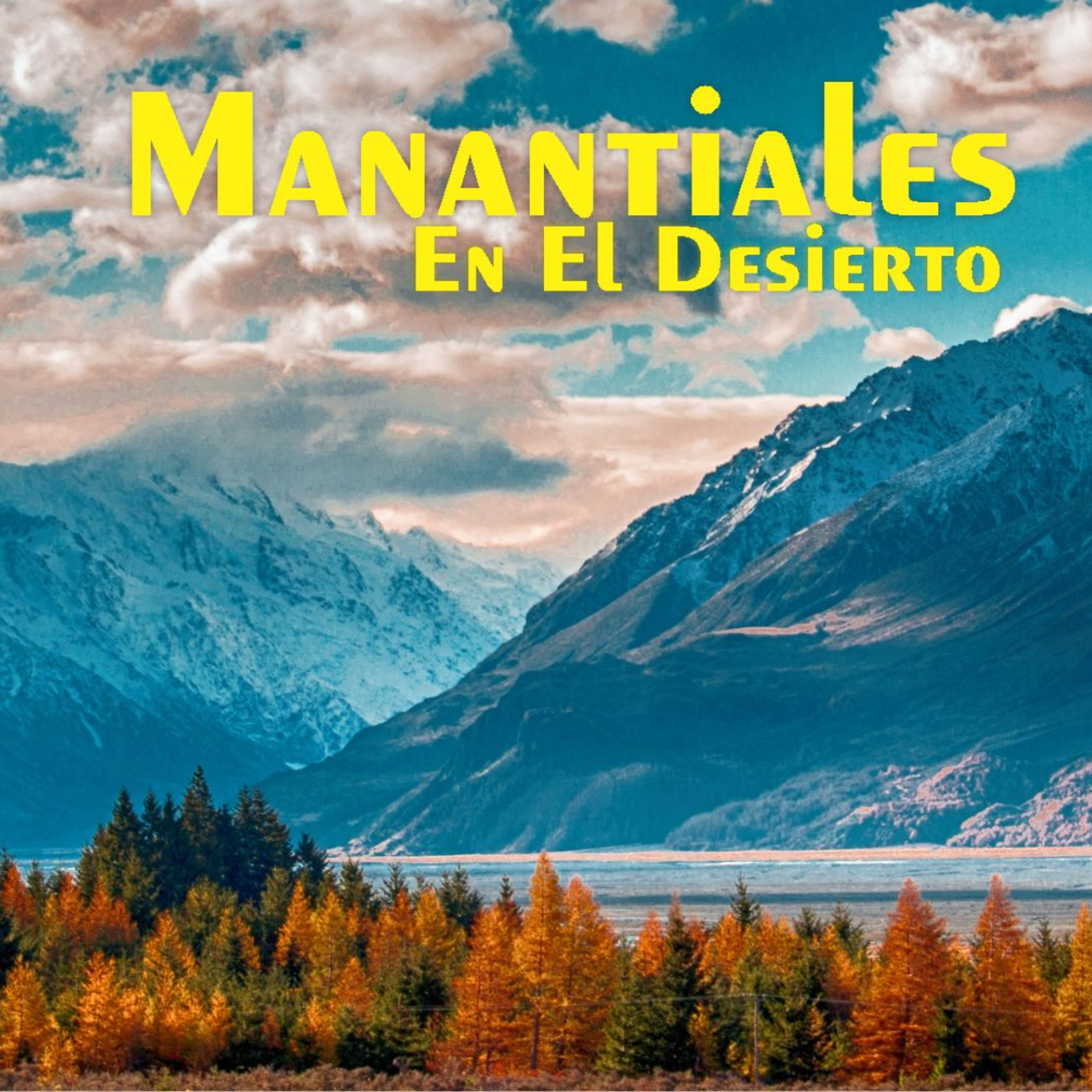Manantiales en el Desierto - 27 de Julio episode artwork