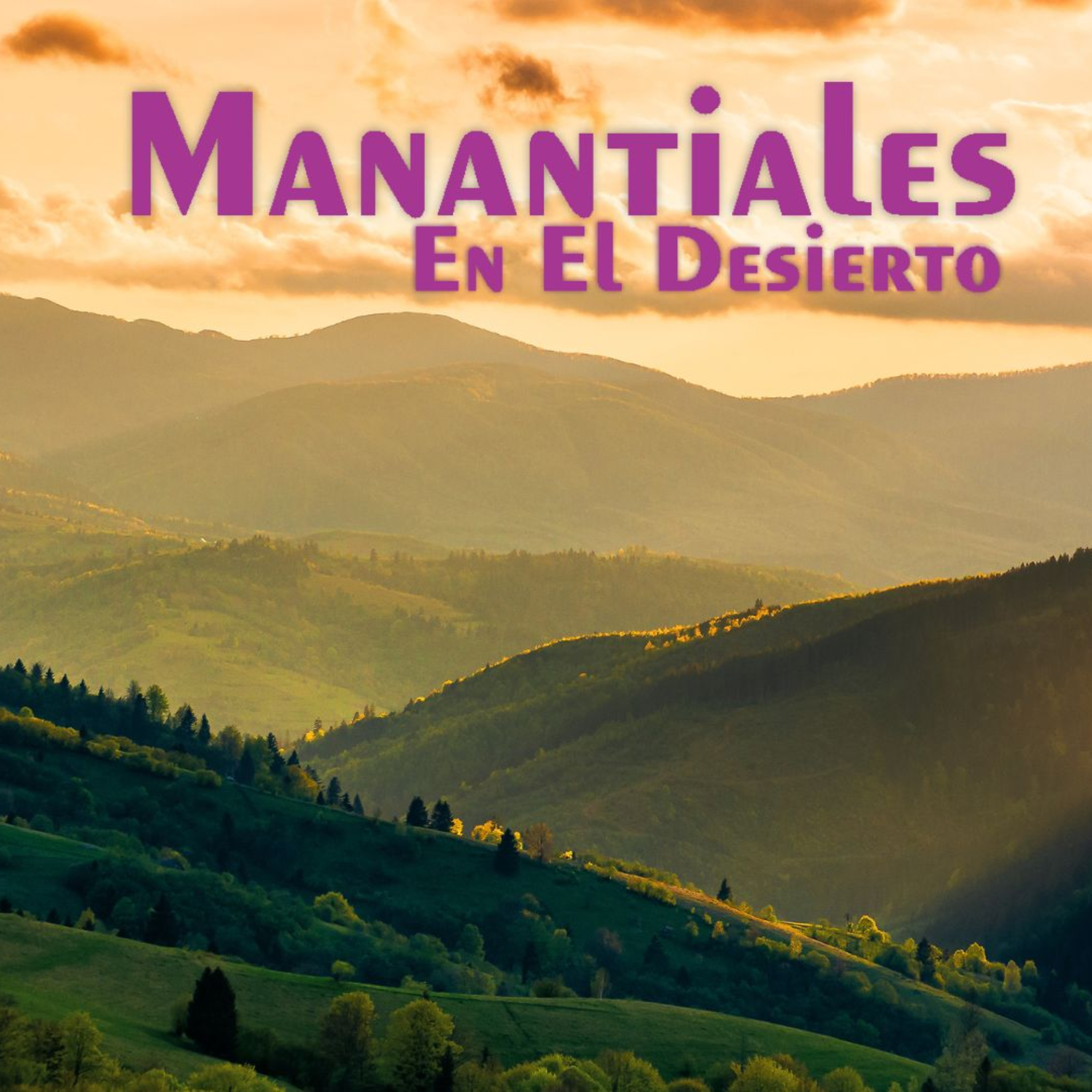 Manantiales en el Desierto - 2 de Agosto episode artwork
