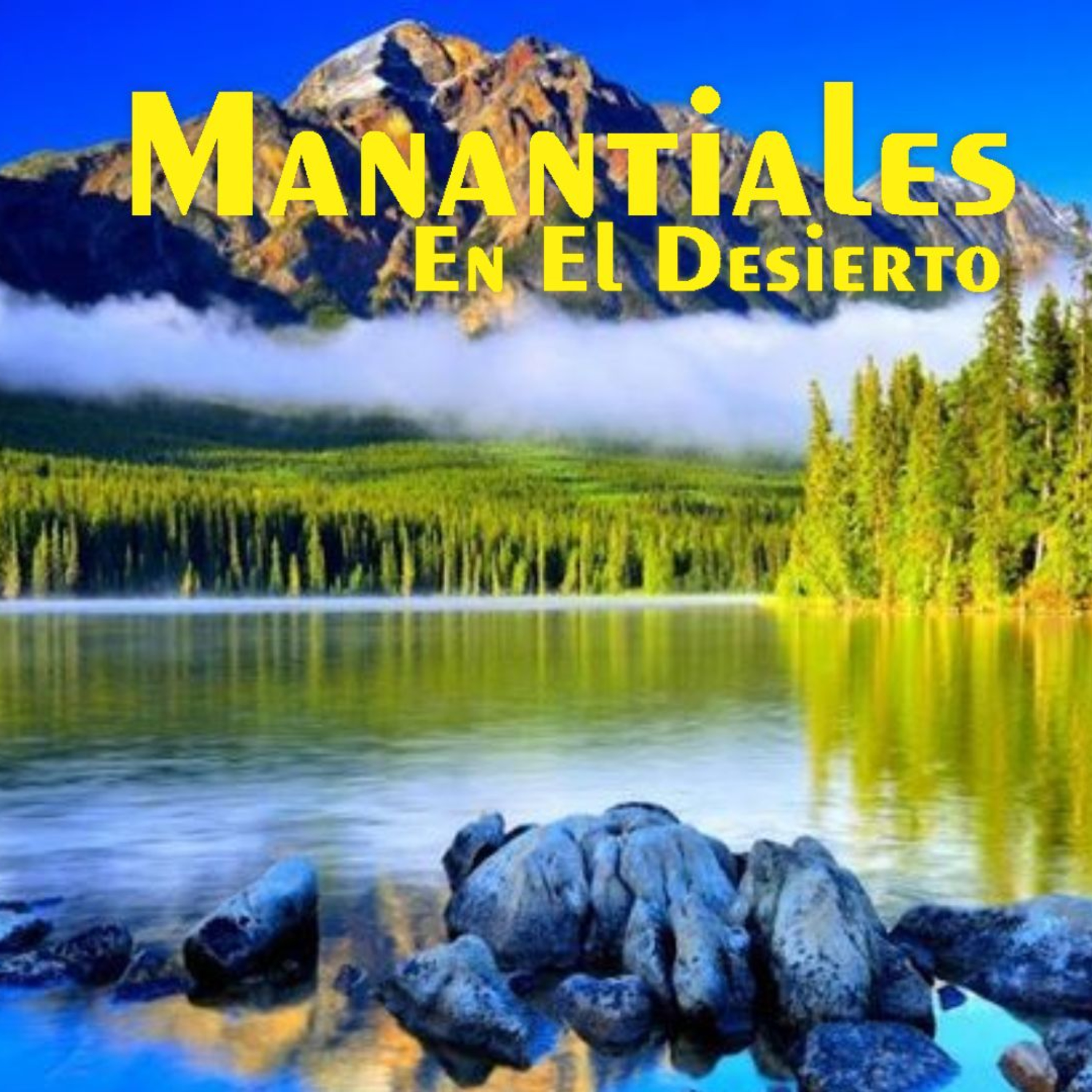 Manantiales en el Desierto - 3 de Agosto episode artwork