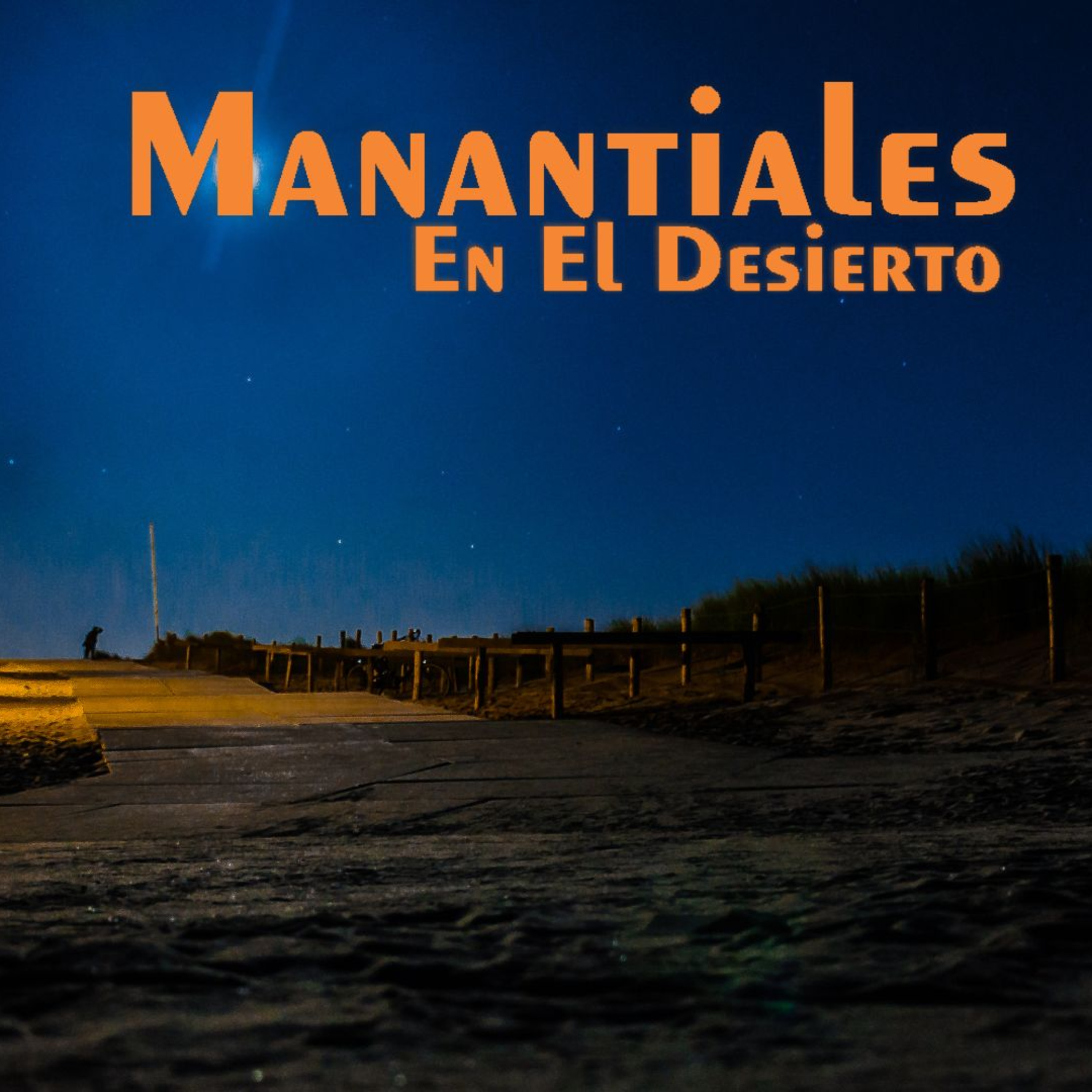 Manantiales en el Desierto - 9 de Agosto episode artwork