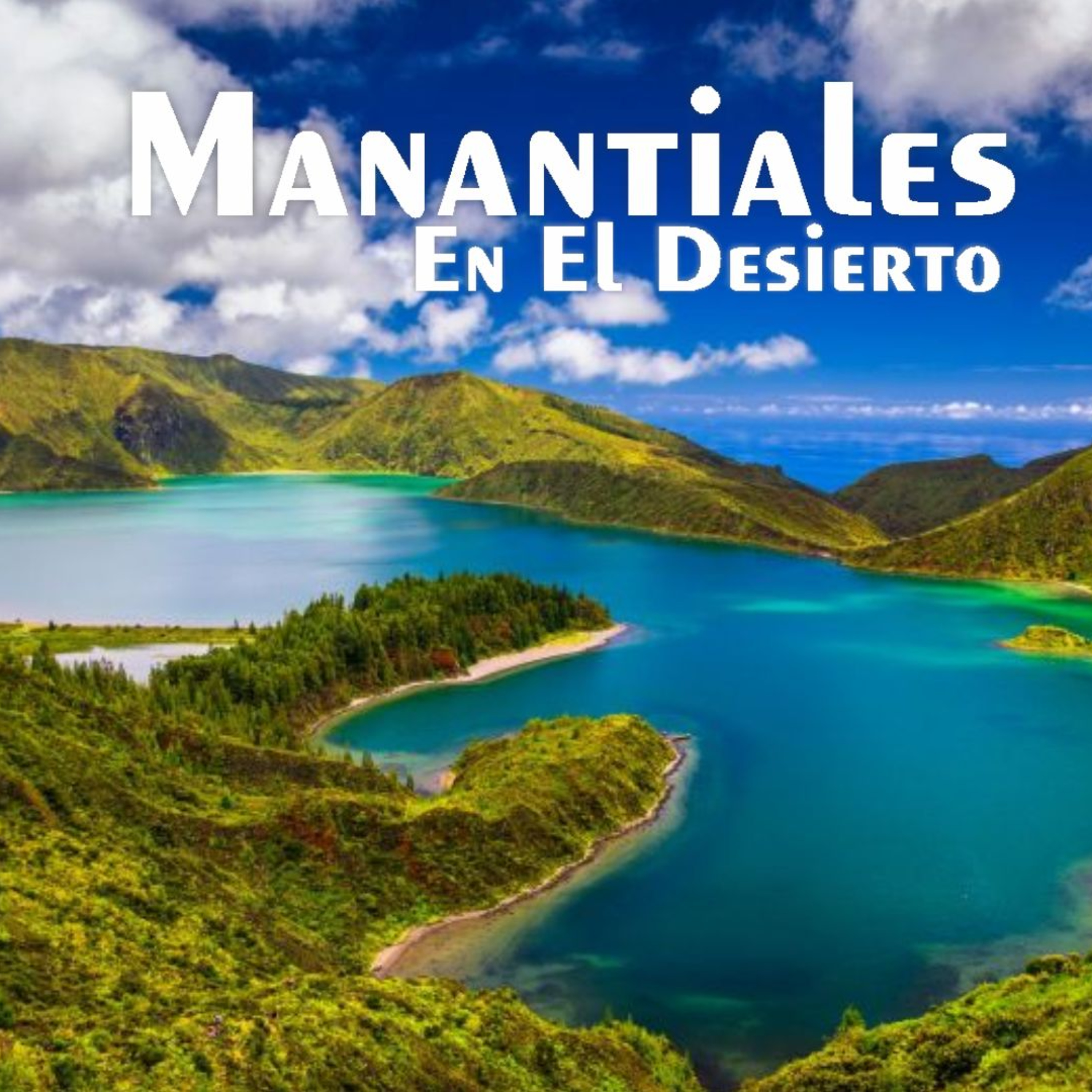 Manantiales en el Desierto - 14 de Agosto episode artwork