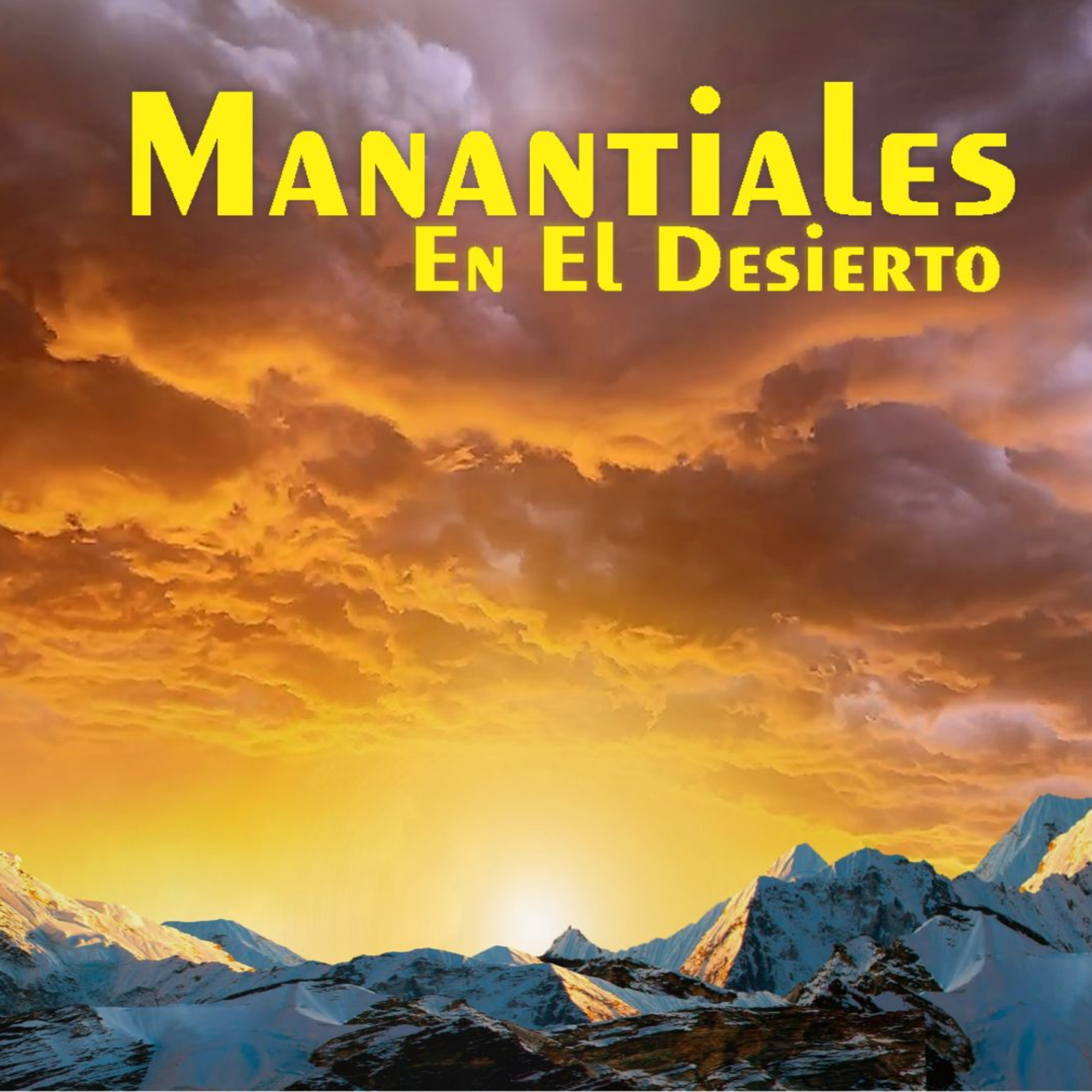 Manantiales en el Desierto - 17 de Agosto episode artwork