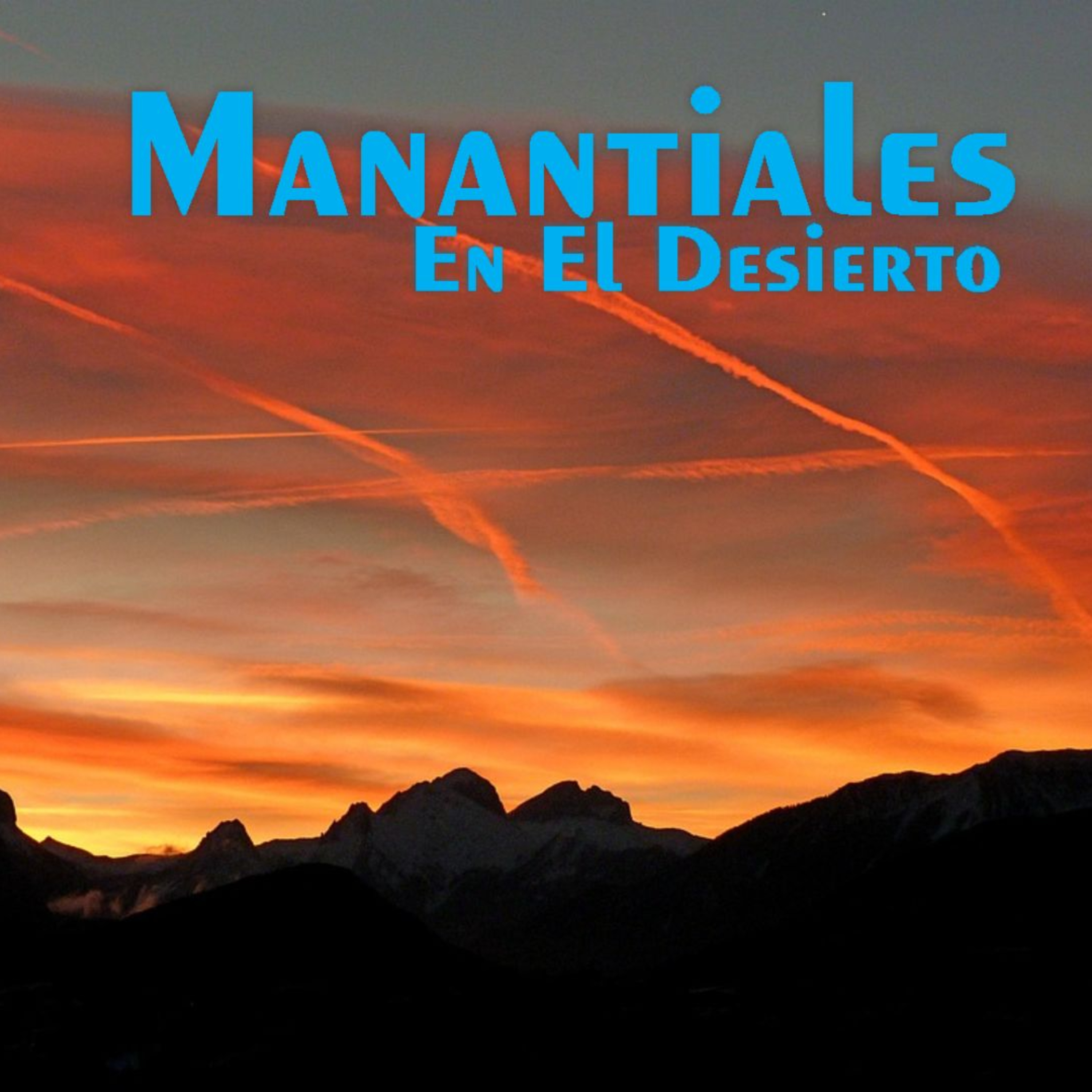 Manantiales en el Desierto - 20 de Agosto episode artwork