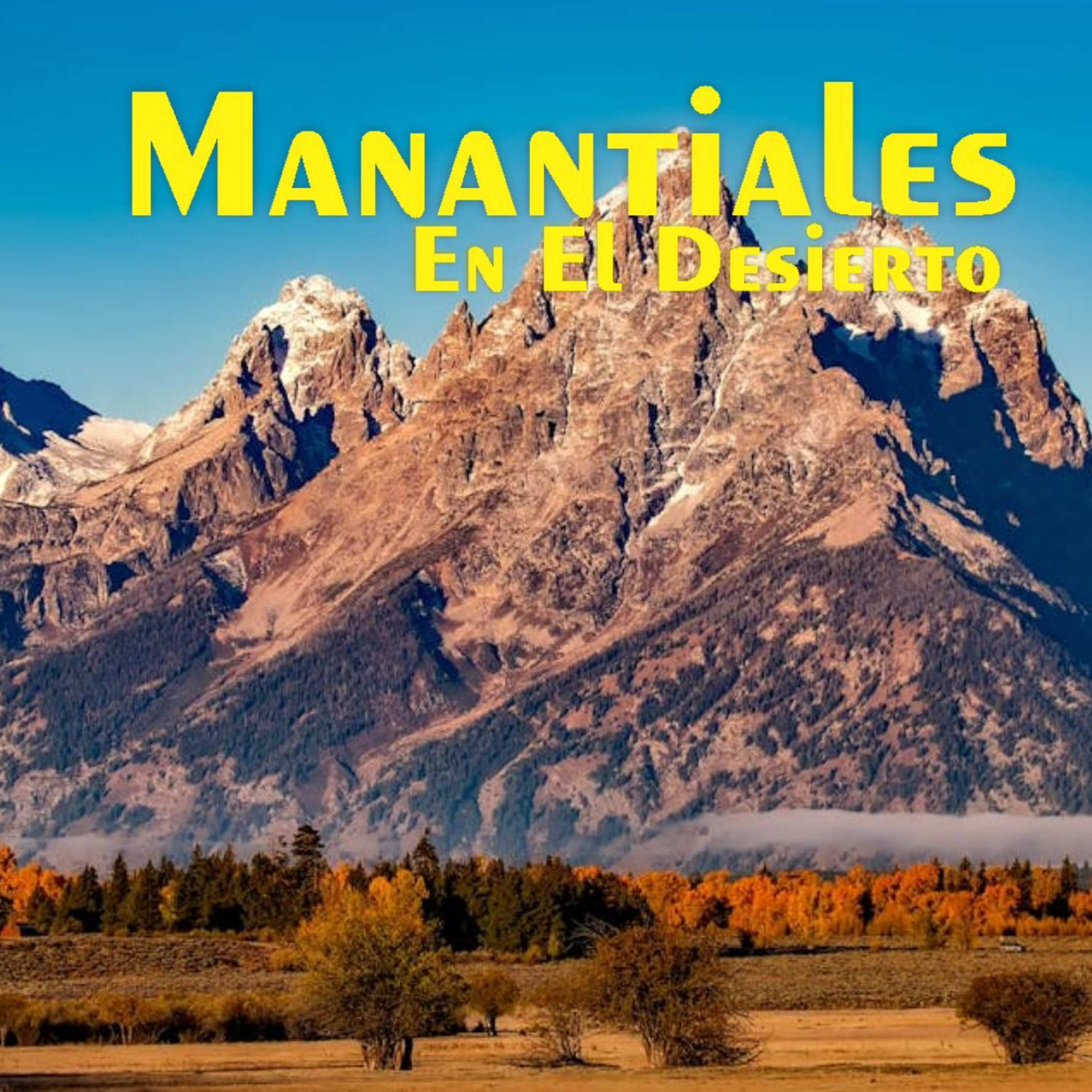 Manantiales en el Desierto - 22 de Agosto episode artwork