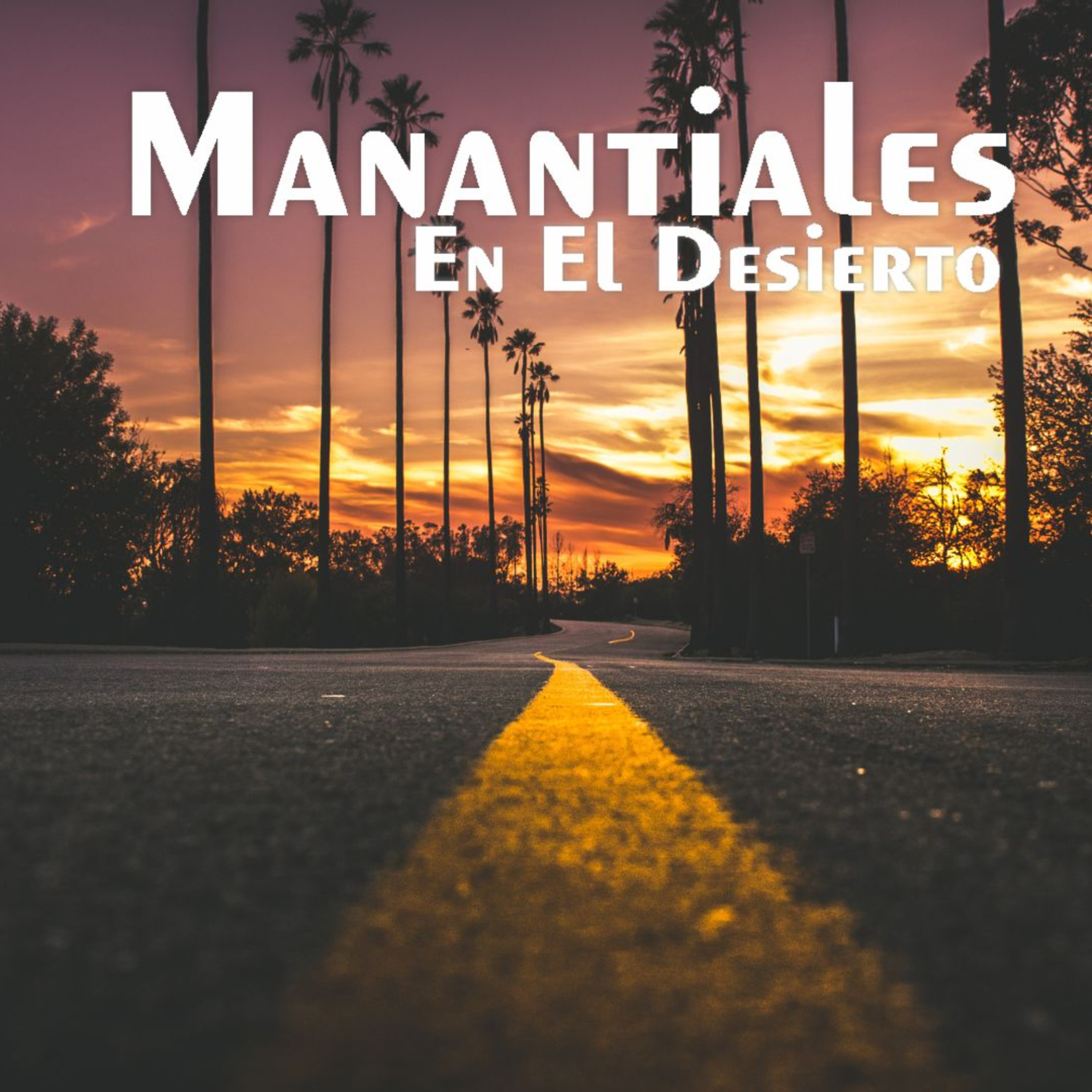 Manantiales en el Desierto - 23 de Agosto episode artwork