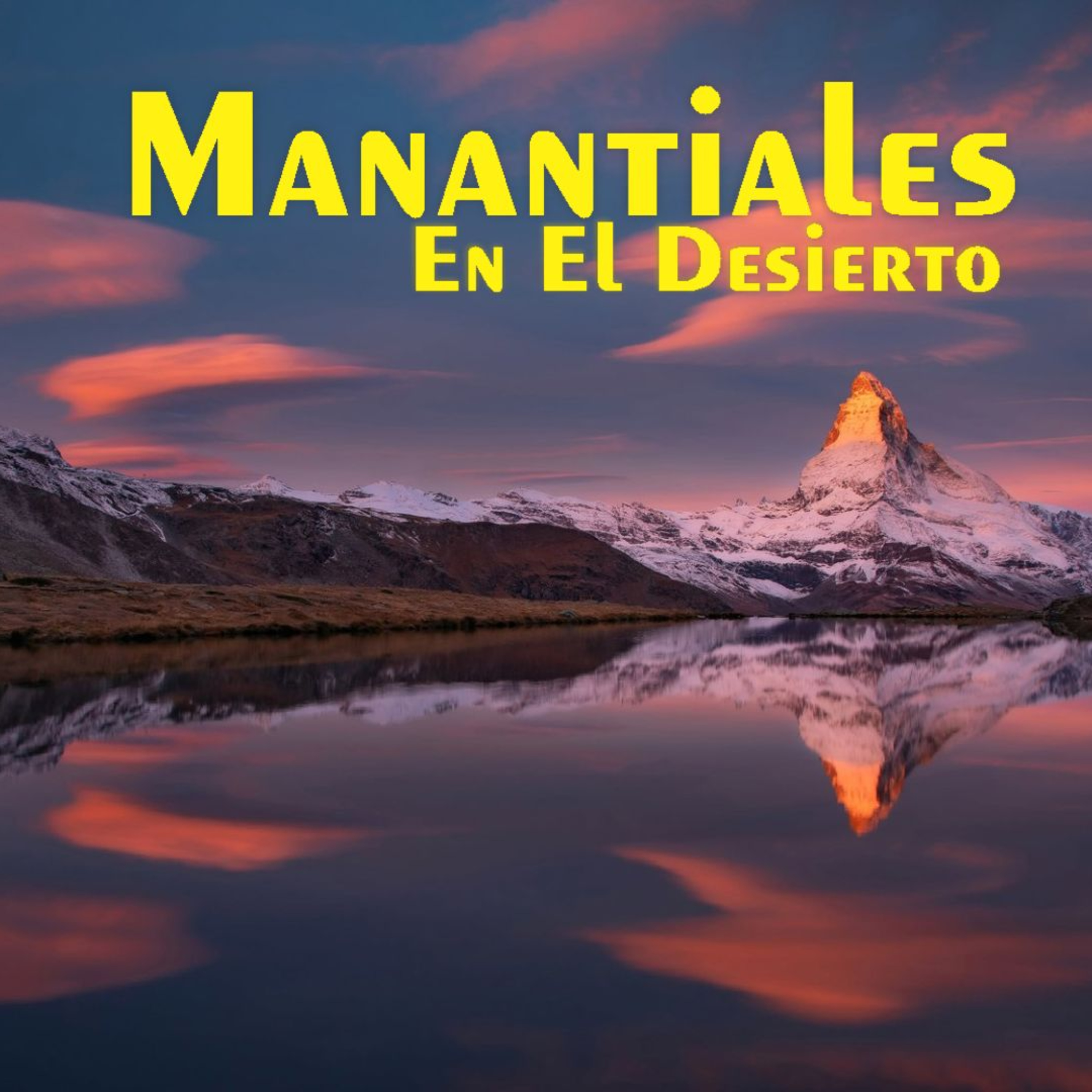 Manantiales en el Desierto - 27 de Agosto episode artwork