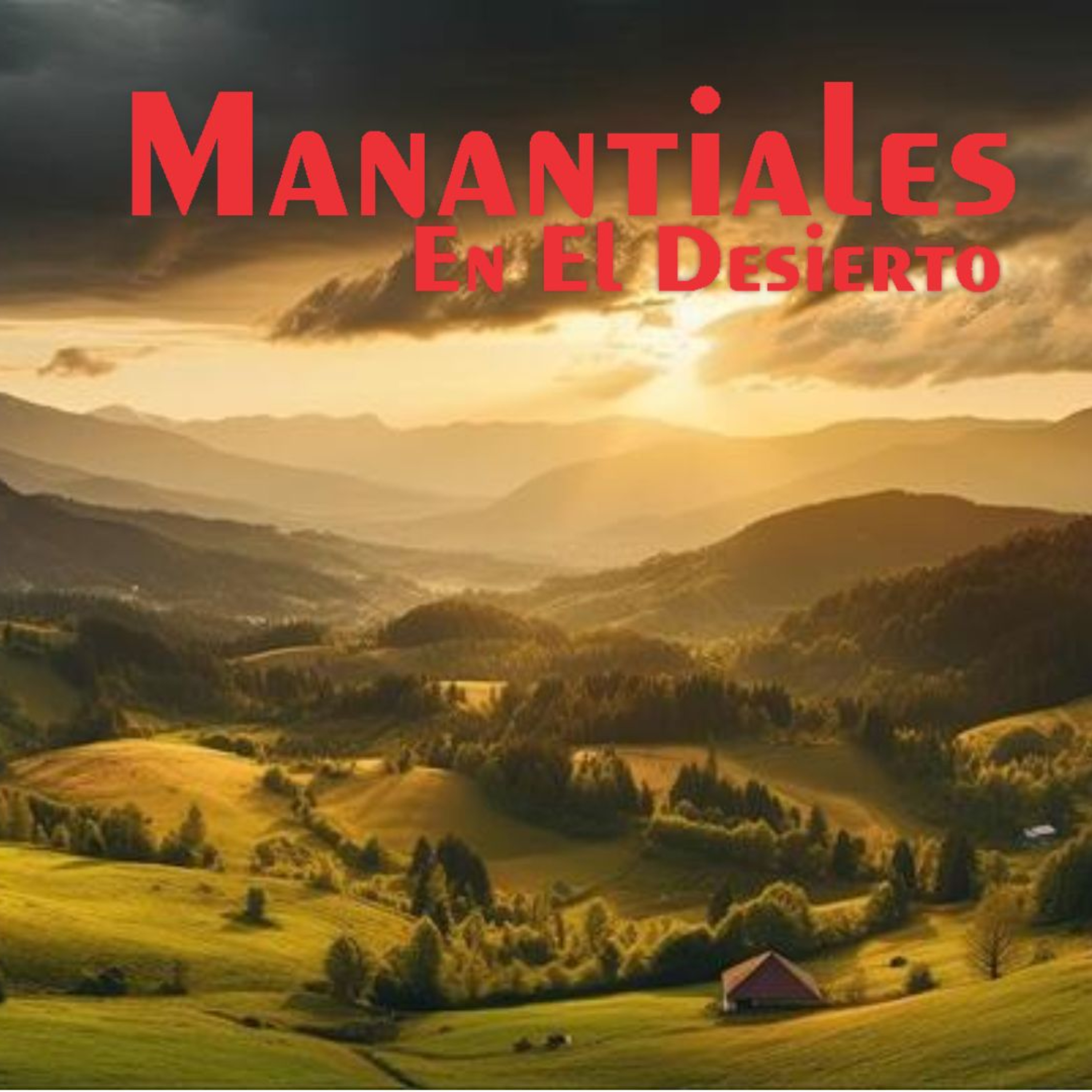 Manantiales en el Desierto - 29 de Agosto episode artwork