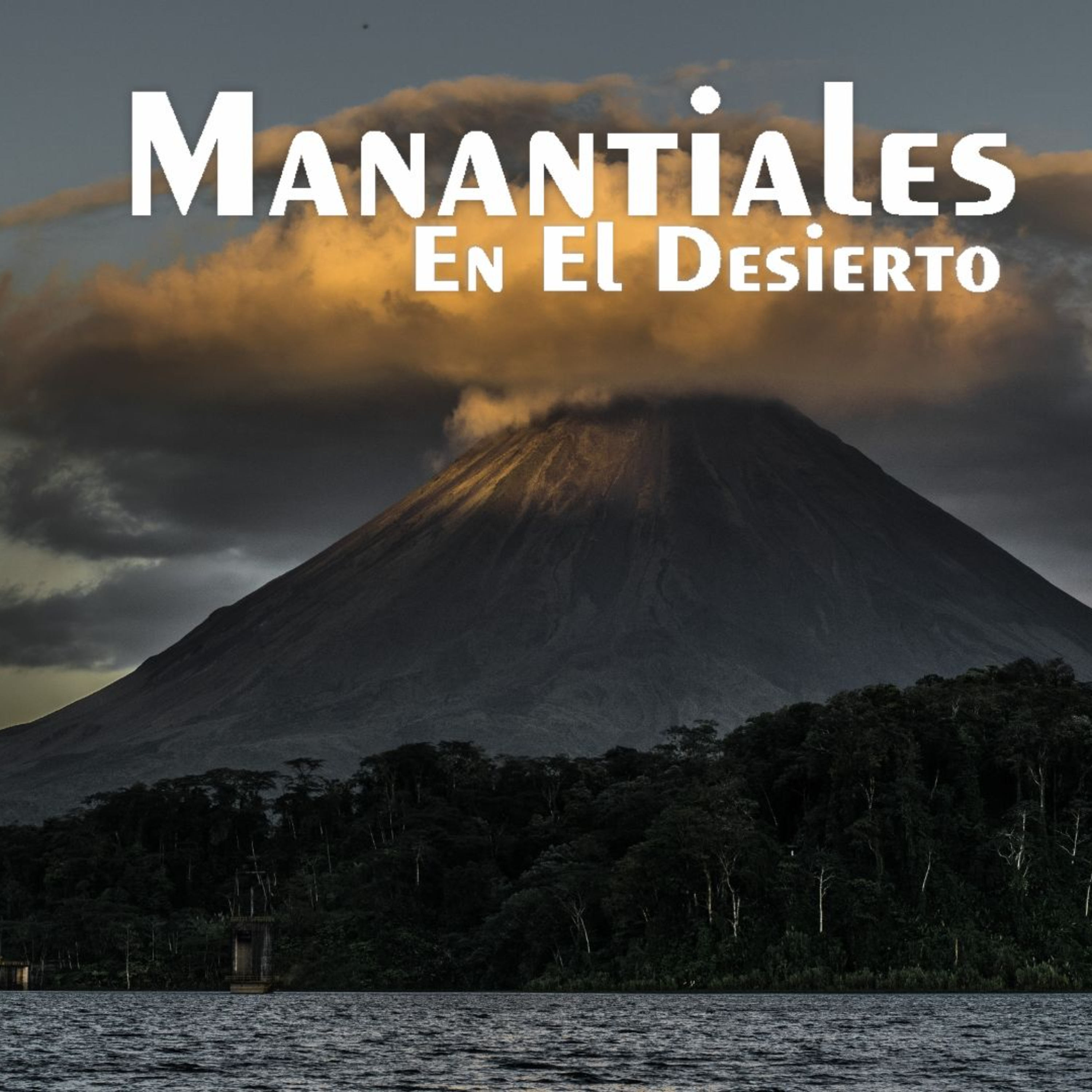 Manantiales en el Desierto - 31 de Agosto episode artwork