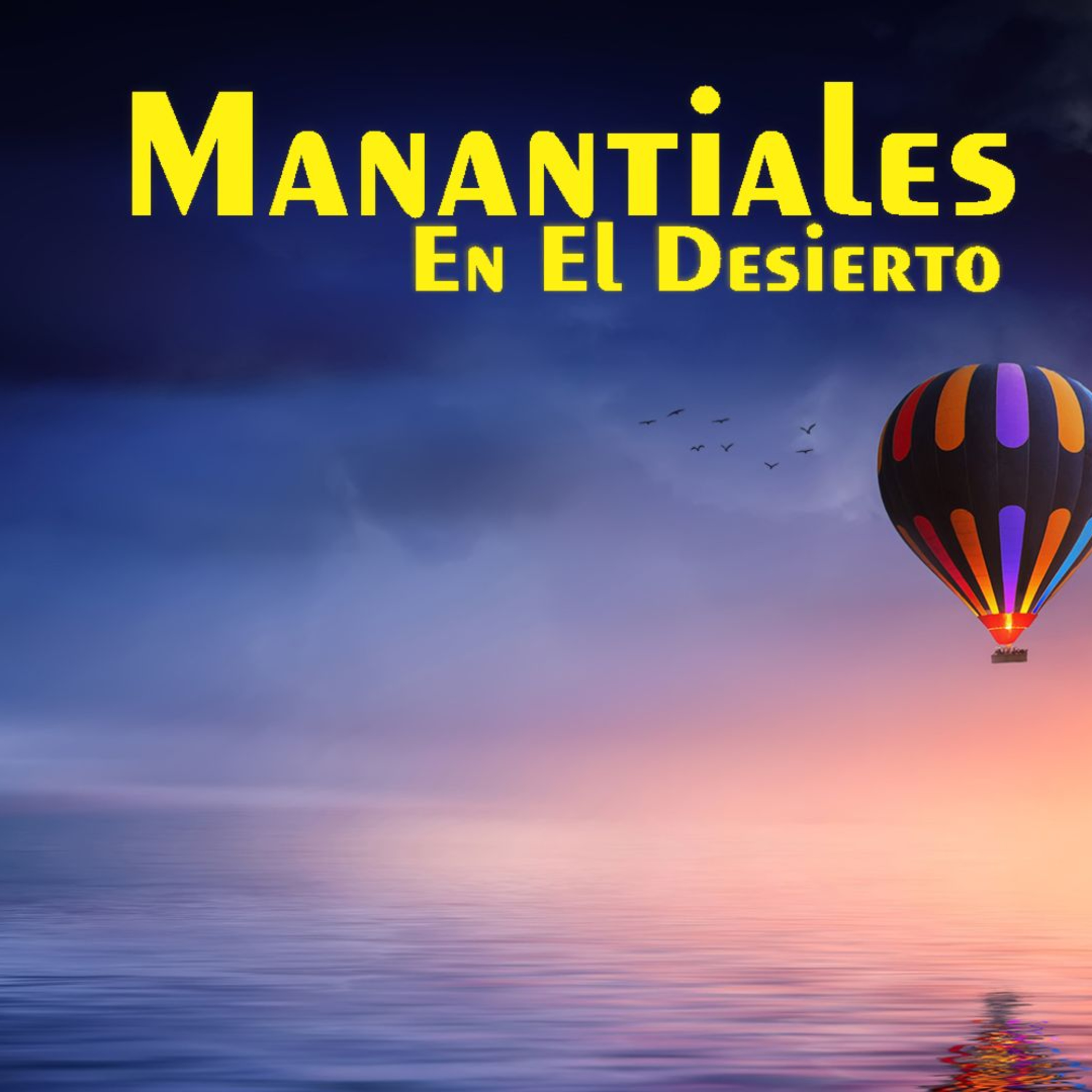 Manantiales en el Desierto - 4 de Septiembre episode artwork