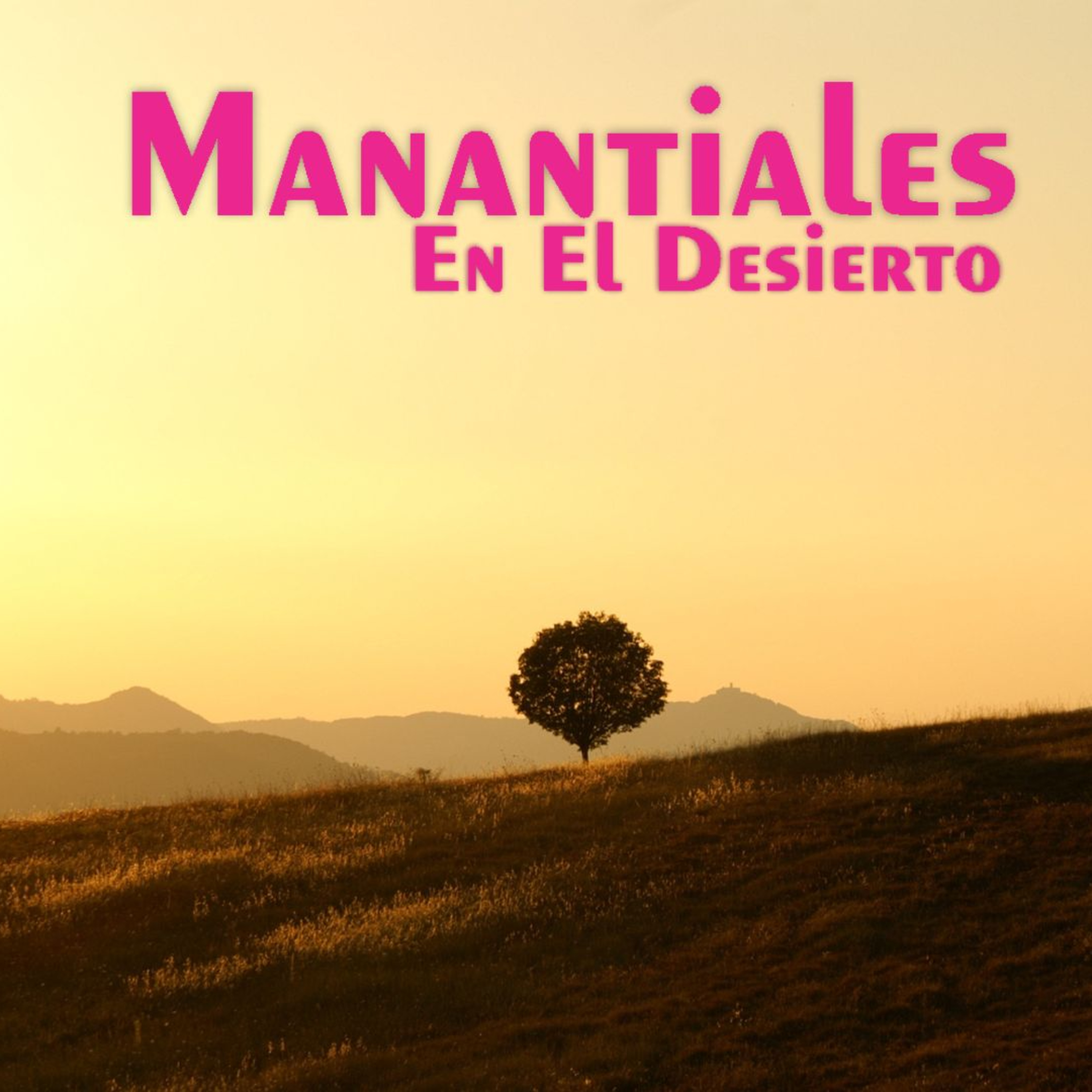 Manantiales en el Desierto - 5 de Septiembre episode artwork