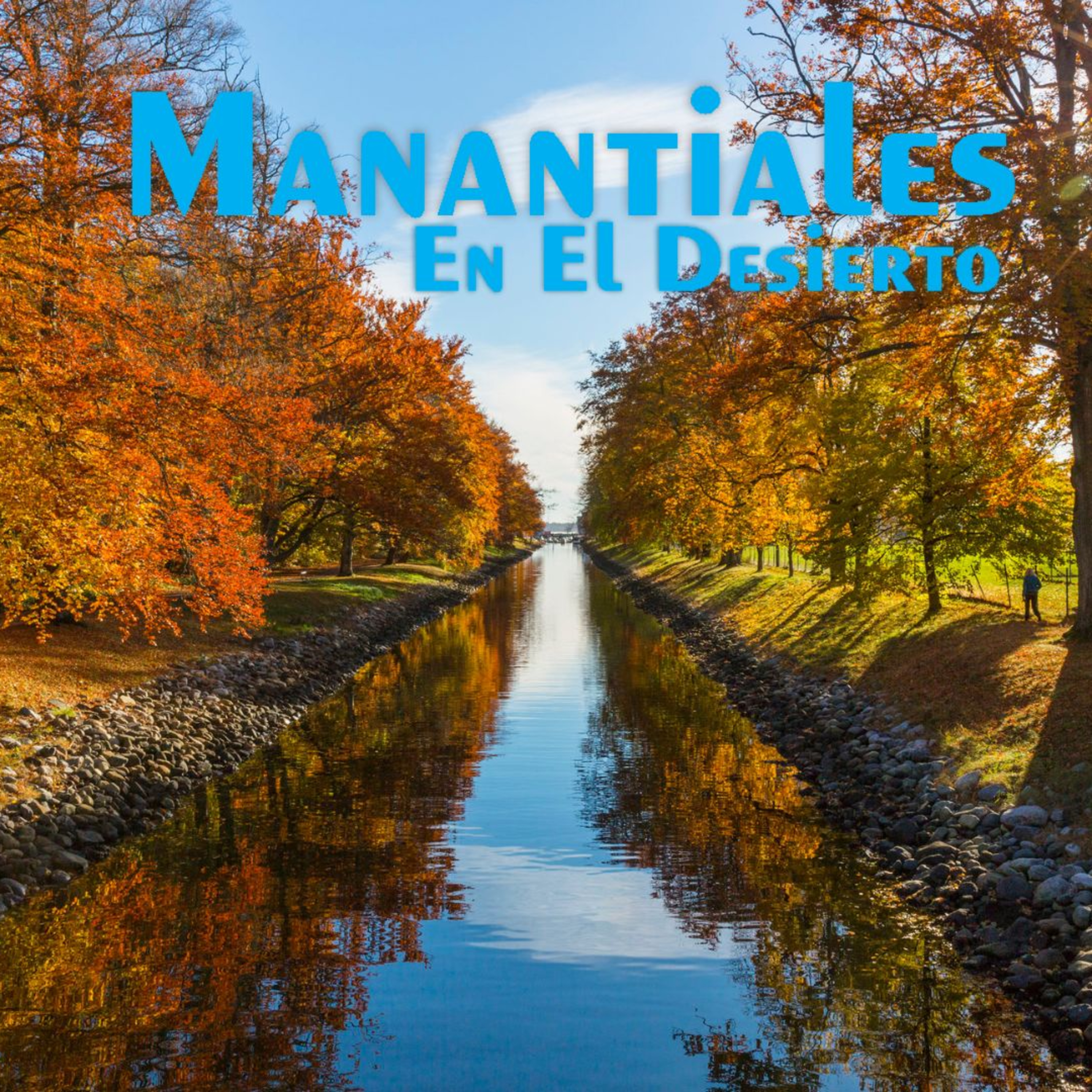 Manantiales en el Desierto - 12 de Septiembre episode artwork