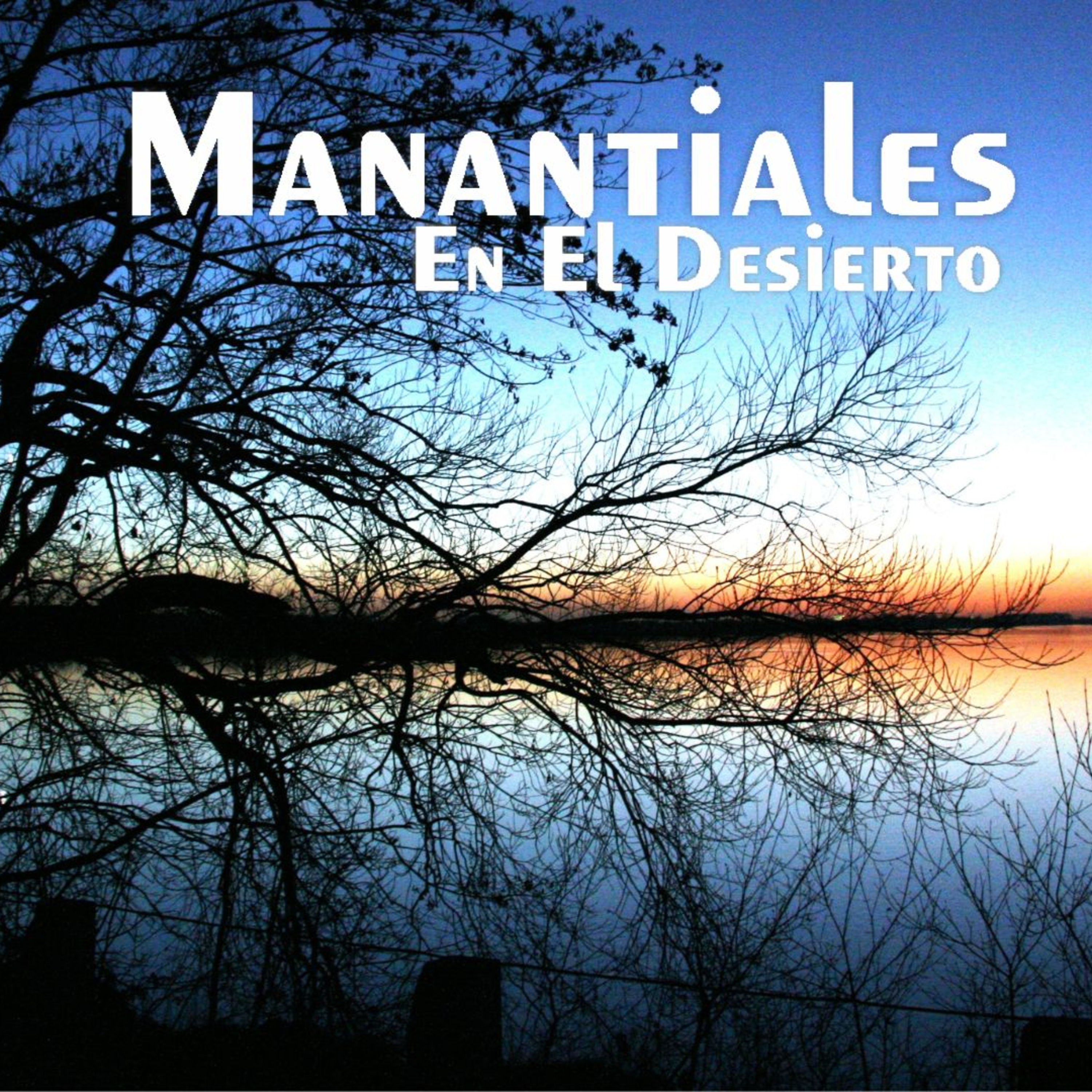 Manantiales en el Desierto - 14 de Septiembre episode artwork