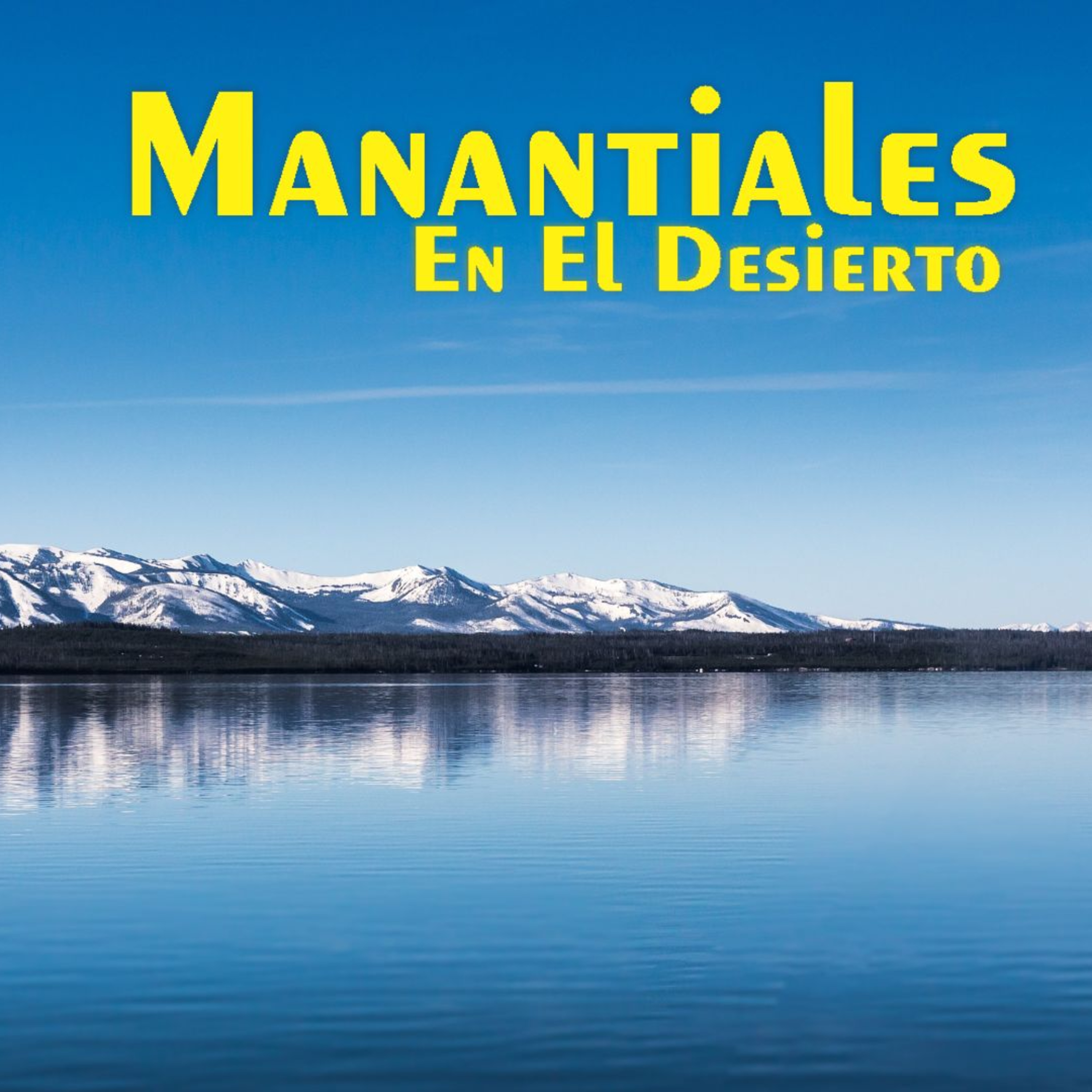 Manantiales en el Desierto - 18 de Septiembre episode artwork
