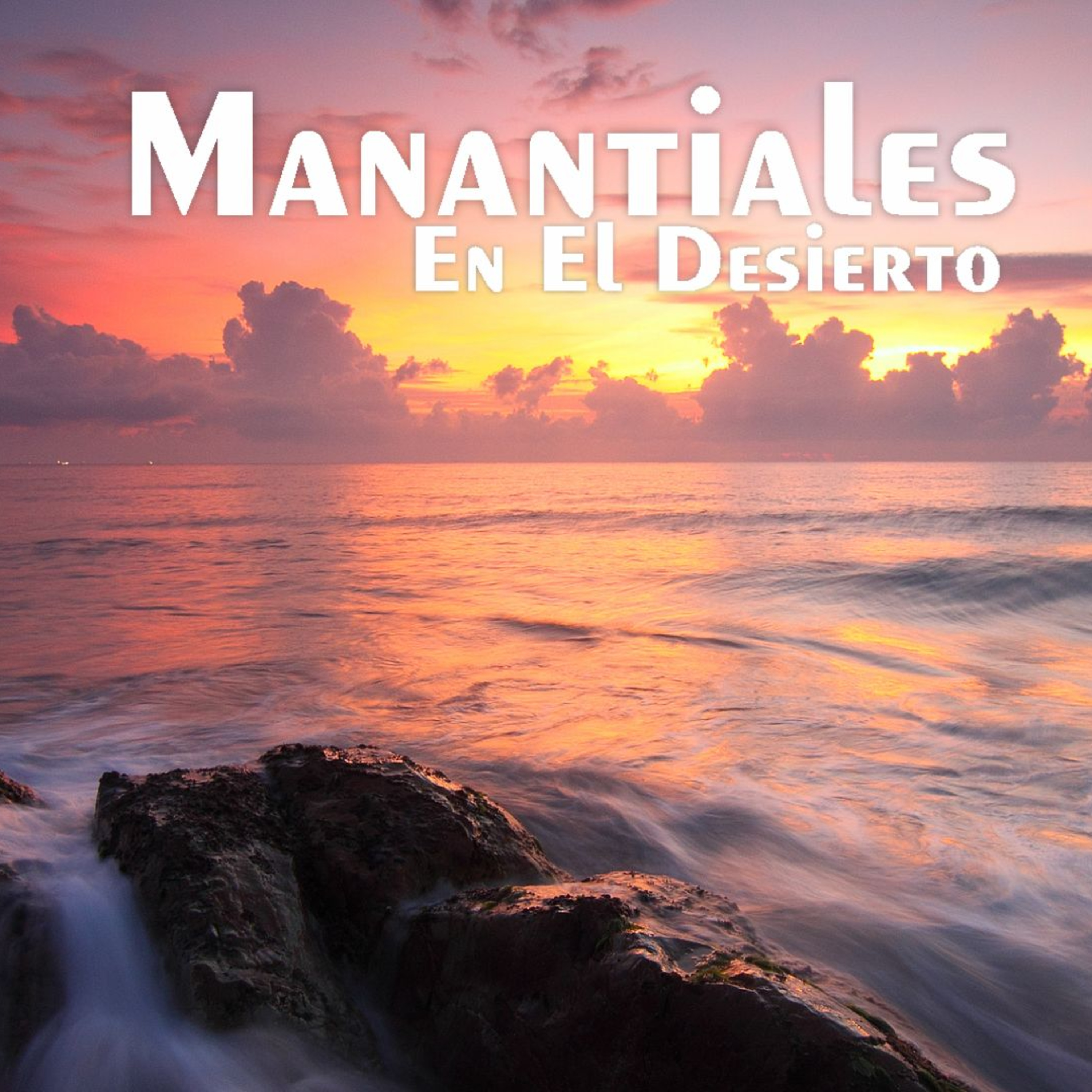 Manantiales en el Desierto - 19 de Septiembre episode artwork