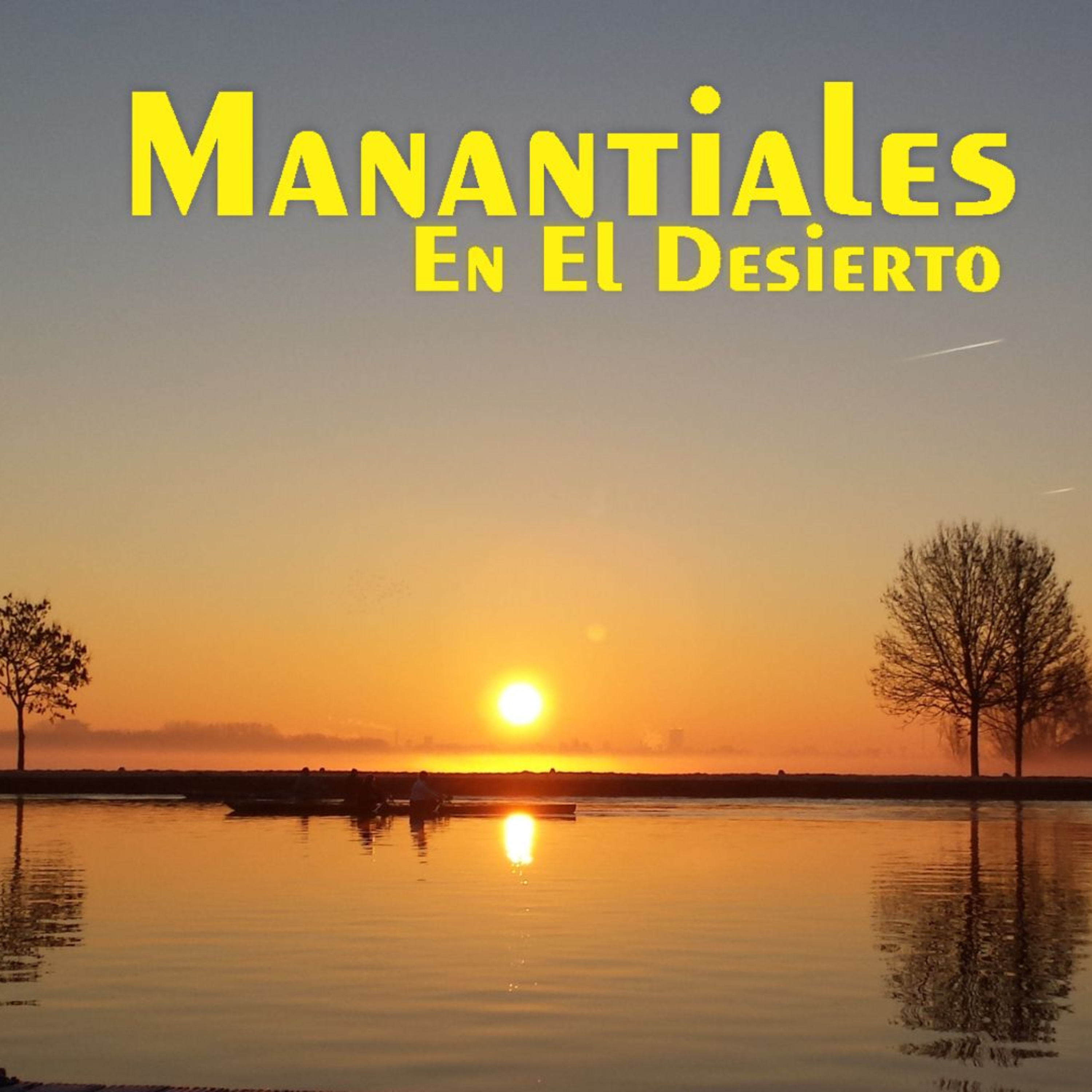 Manantiales en el Desierto - 20 de Septiembre episode artwork