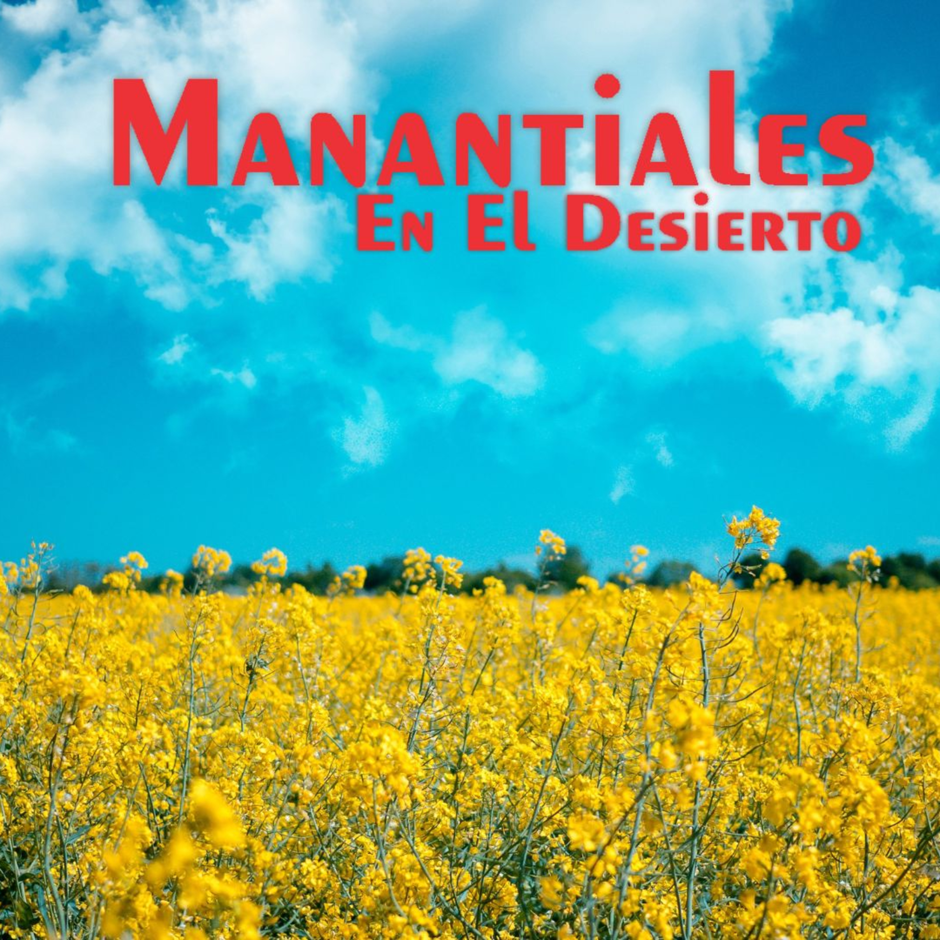 Manantiales en el Desierto - 22 de Septiembre episode artwork