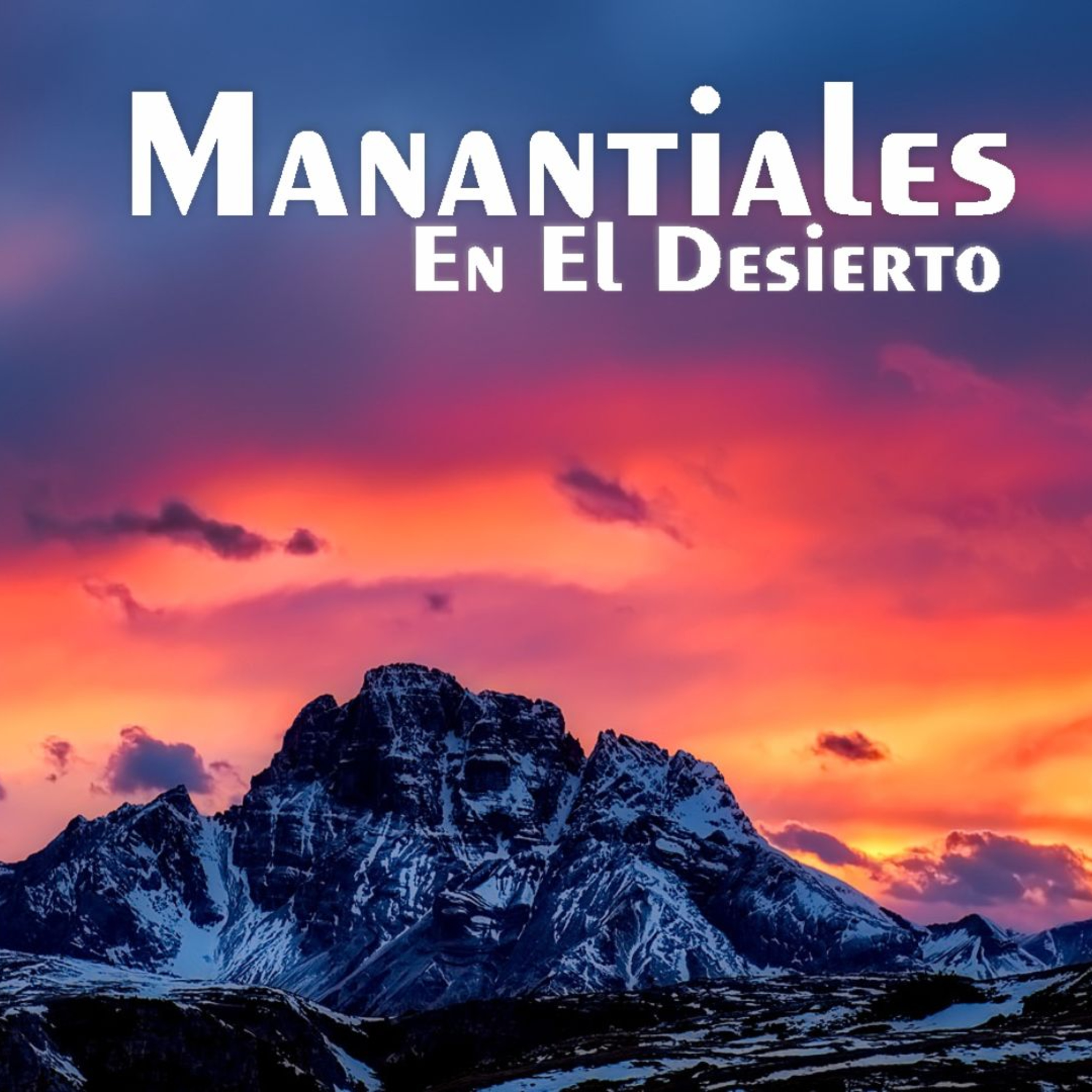 Manantiales en el Desierto - 24 de Septiembre episode artwork