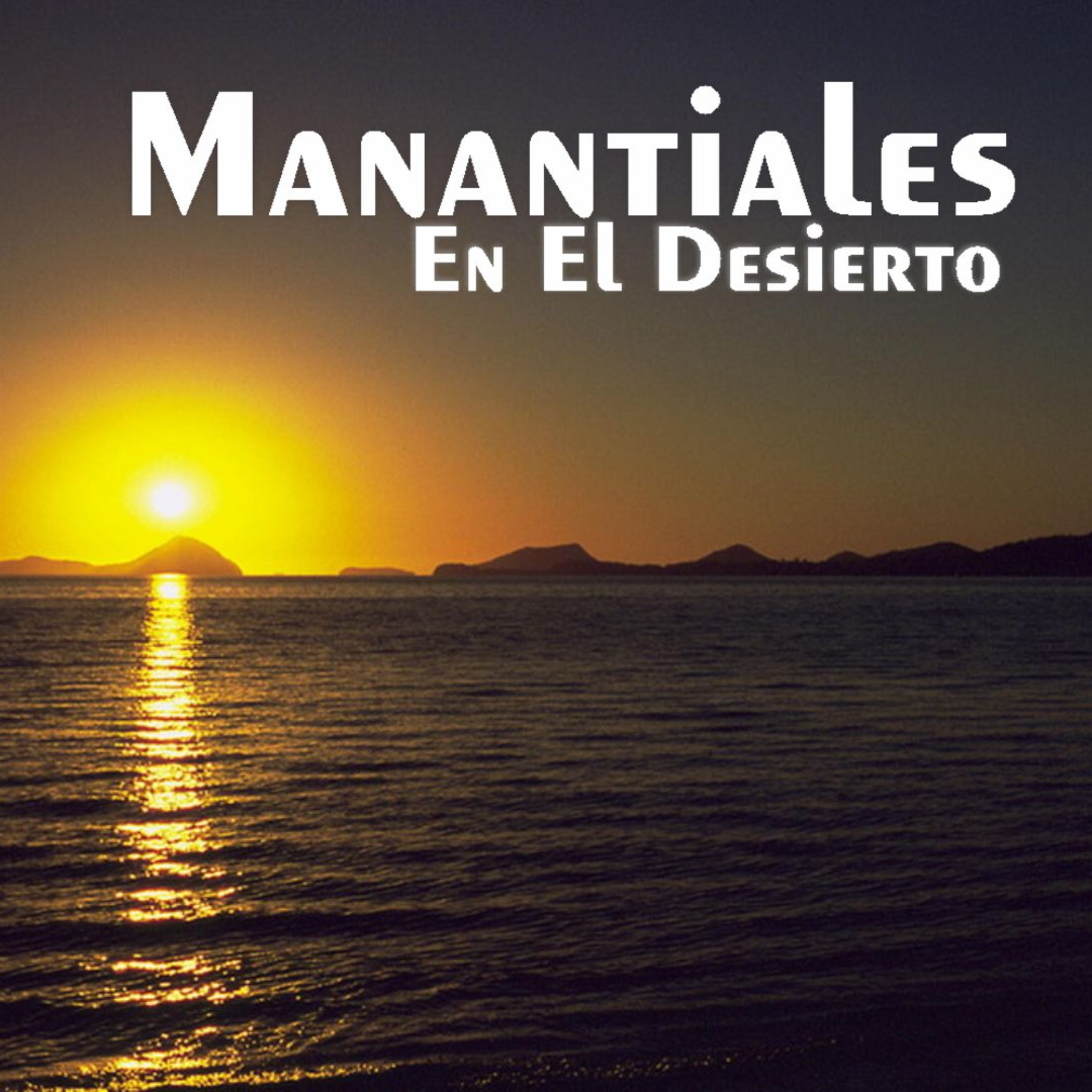 Manantiales en el Desierto - 25 de Septiembre episode artwork