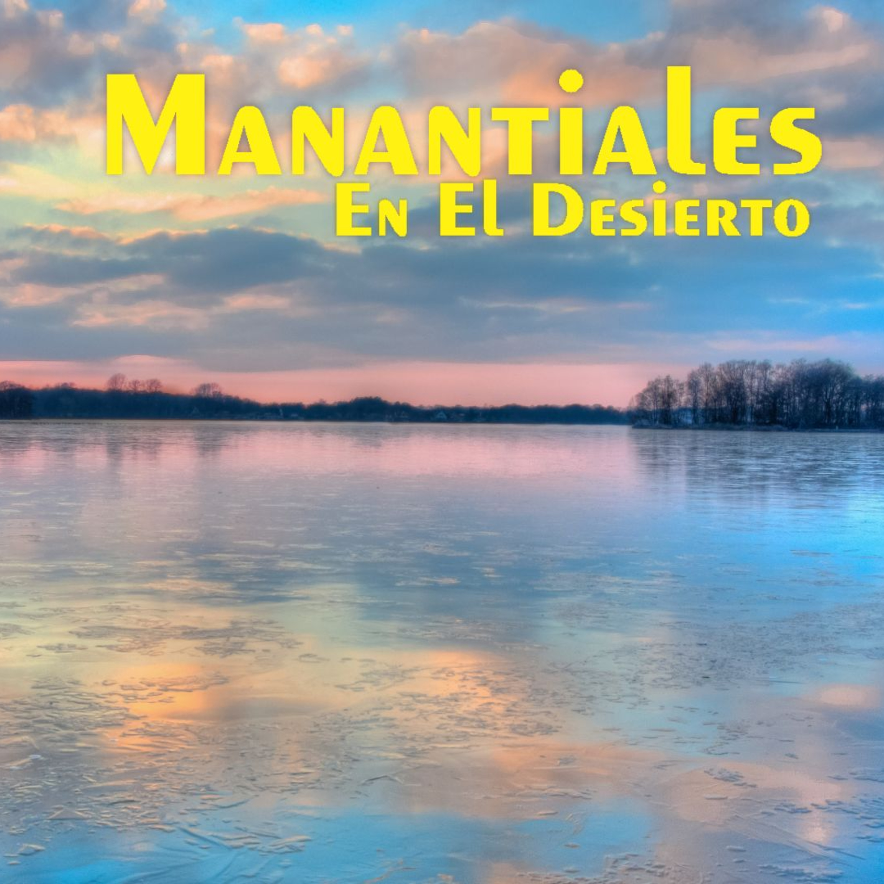 Manantiales en el Desierto - 27 de Septiembre episode artwork