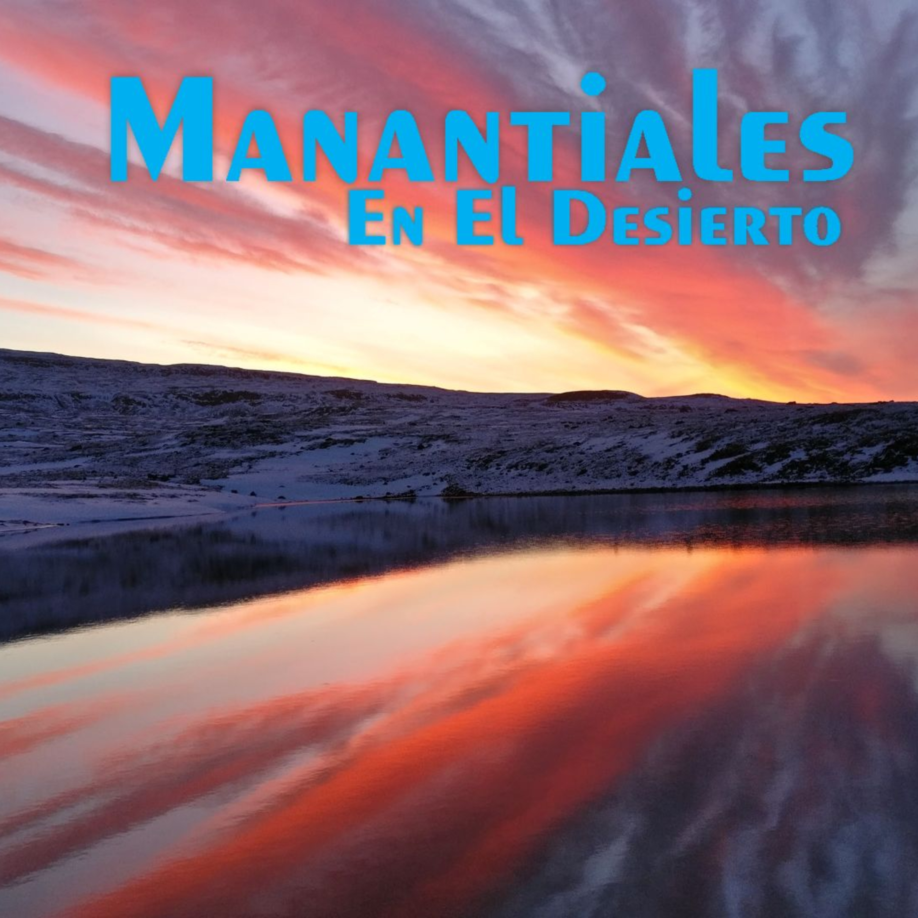 Manantiales en el Desierto - 28 de Septiembre episode artwork