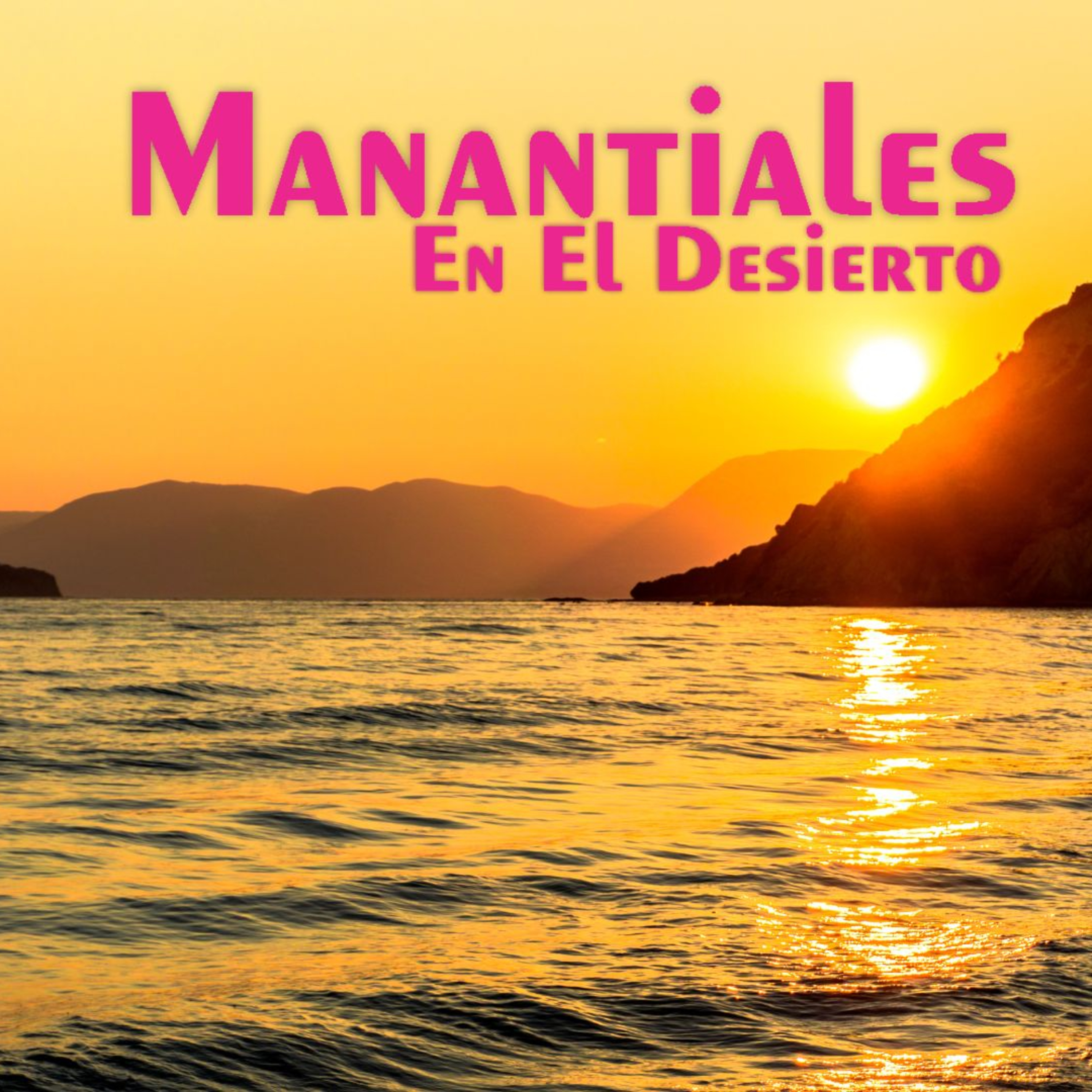 Manantiales en el Desierto - 5 de Octubre episode artwork