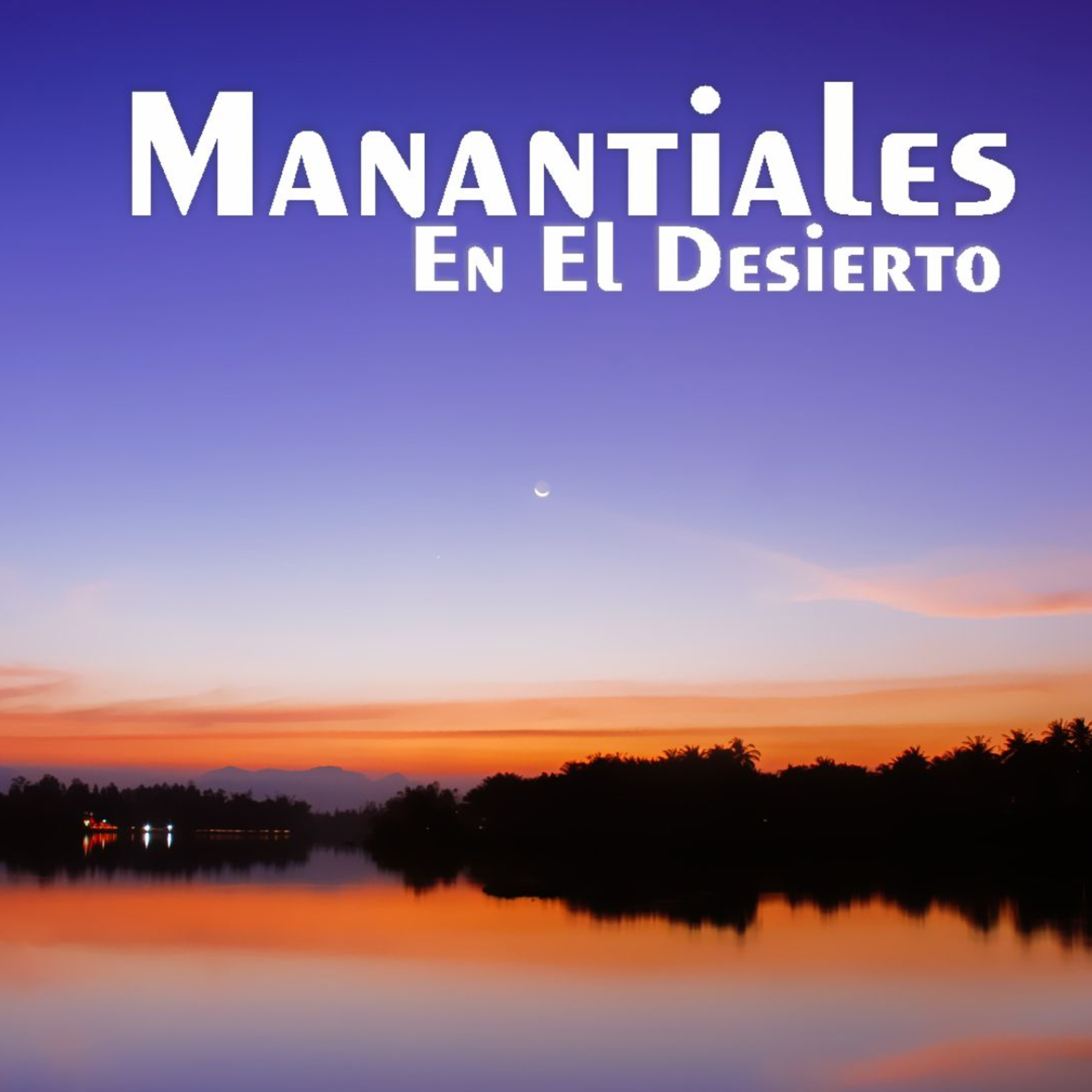 Manantiales en el Desierto - 12 de Octubre episode artwork