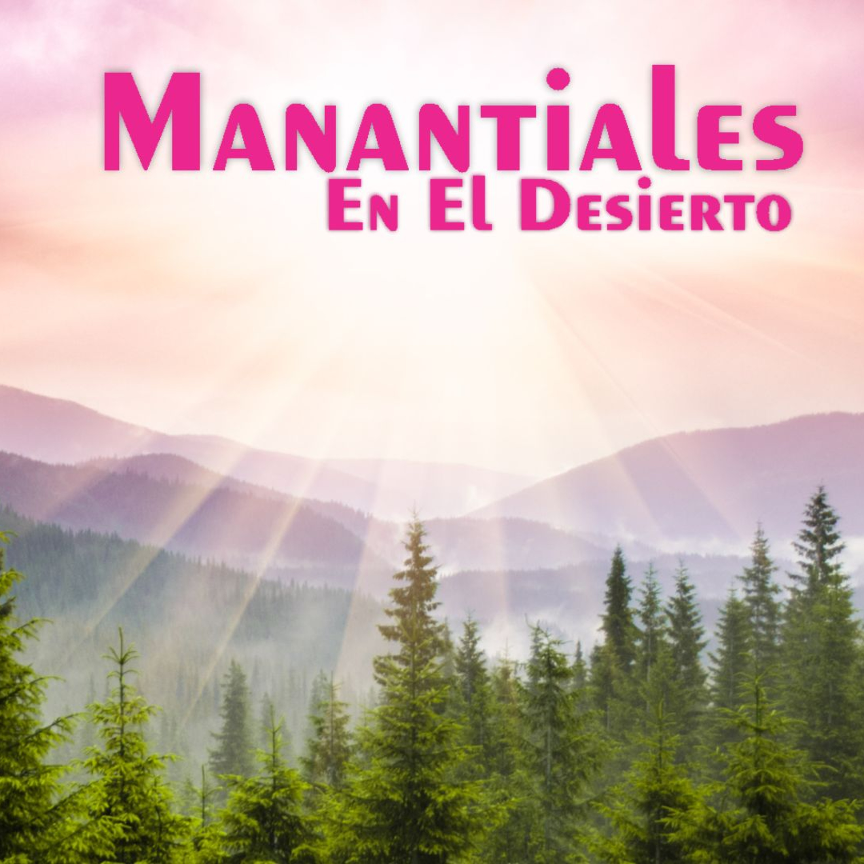 Manantiales en el Desierto - 15 de Octubre episode artwork