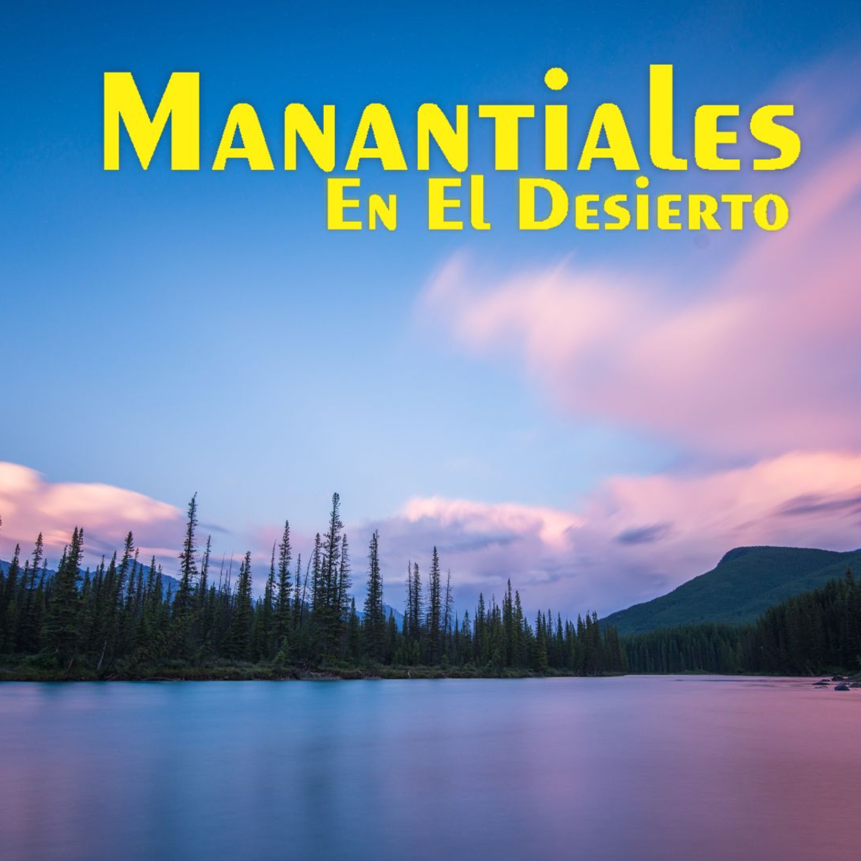 Manantiales en el Desierto - 22 de Octubre episode artwork