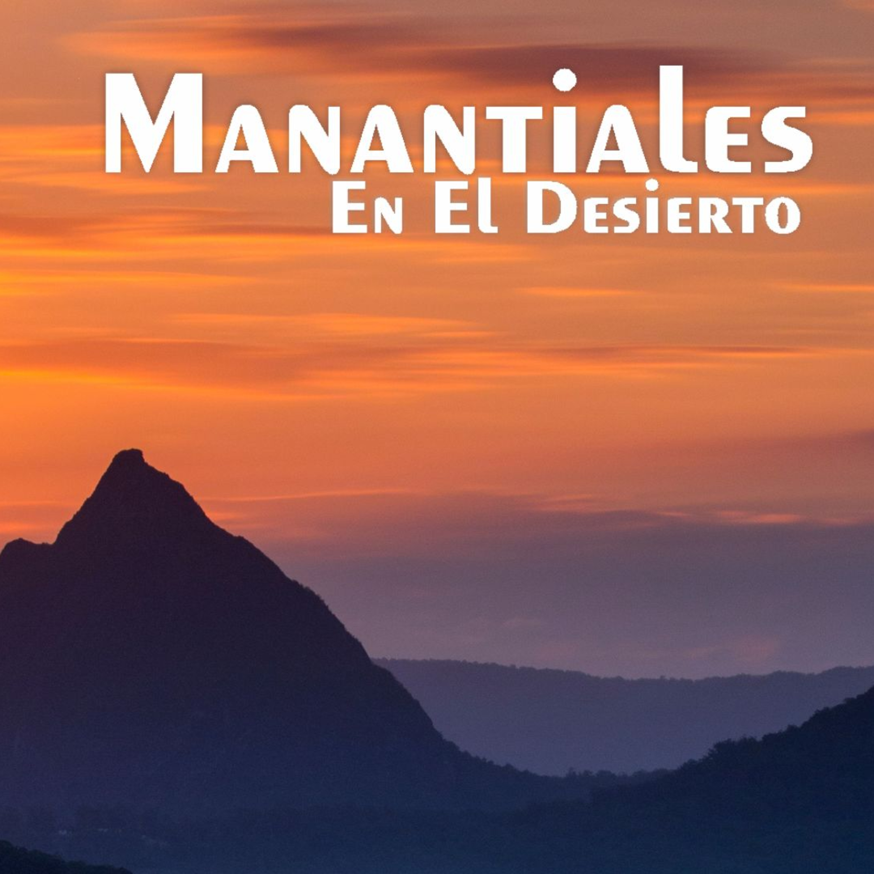 Manantiales en el Desierto - 25 de Octubre episode artwork